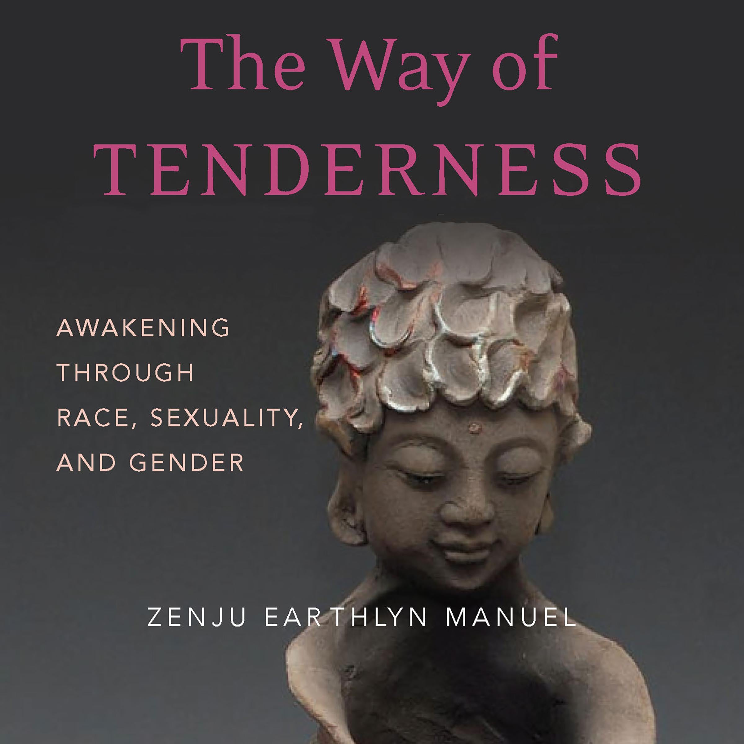 The Way of Tenderness