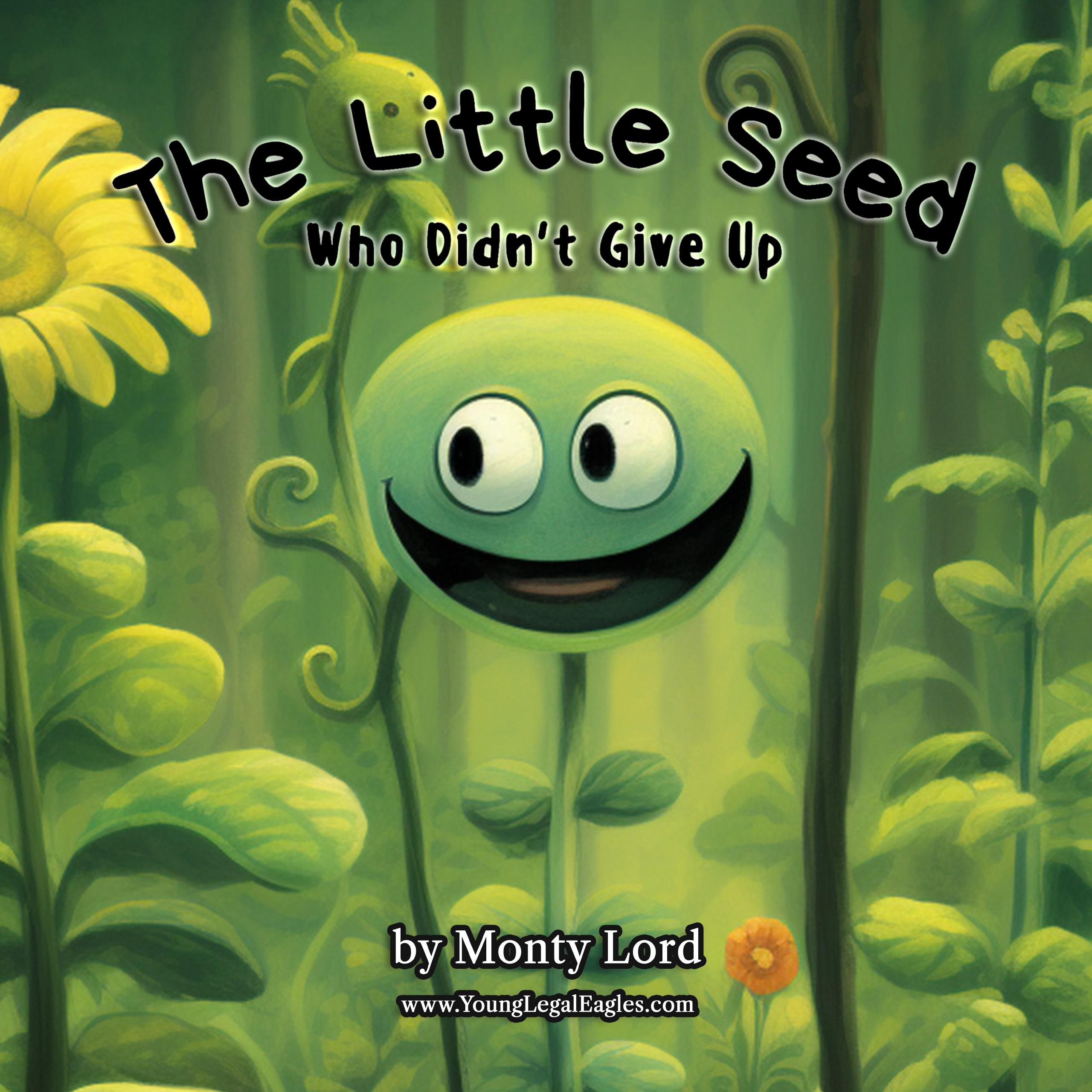 The Little Seed … Who Didn't Give Up
