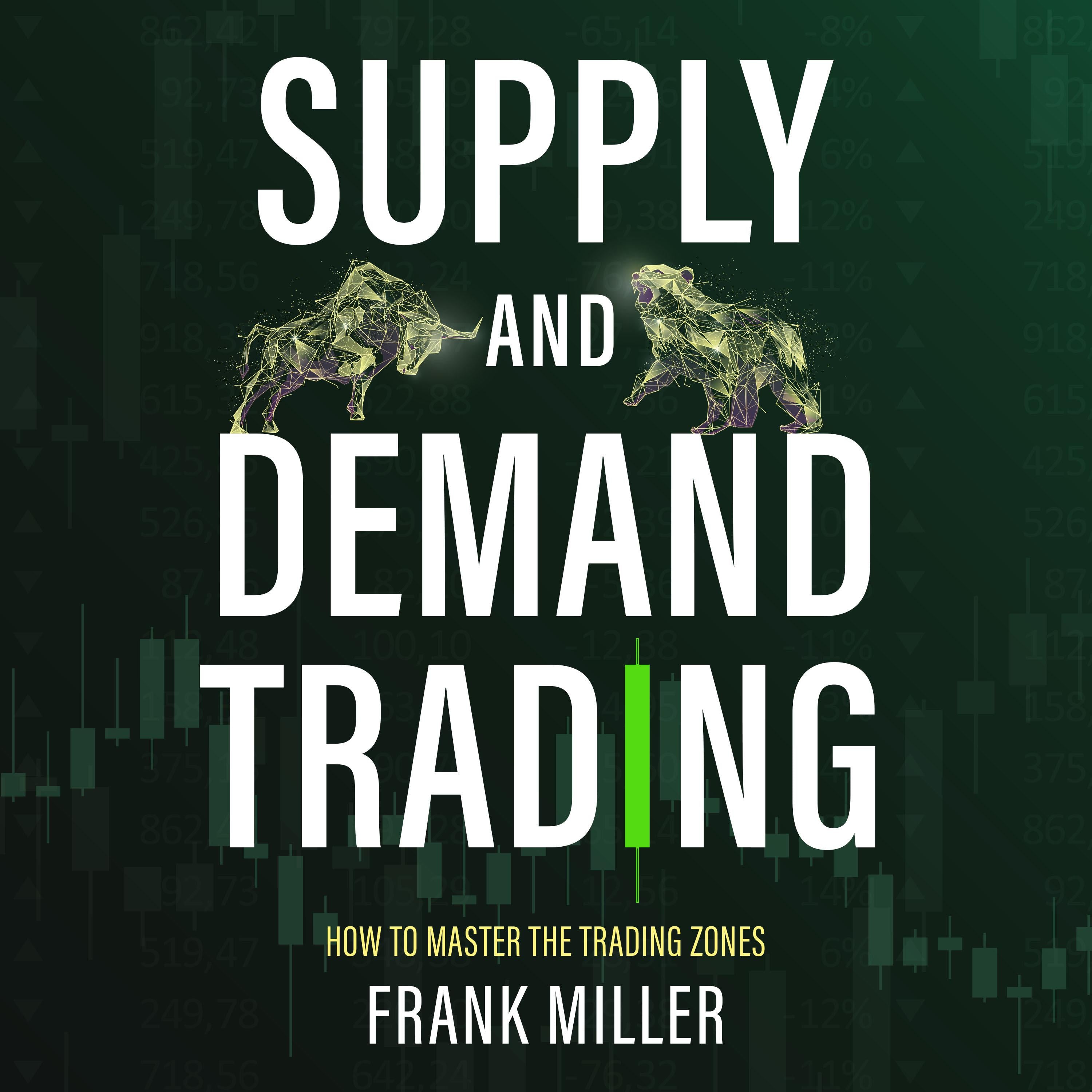 SUPPLY AND DEMAND TRADING