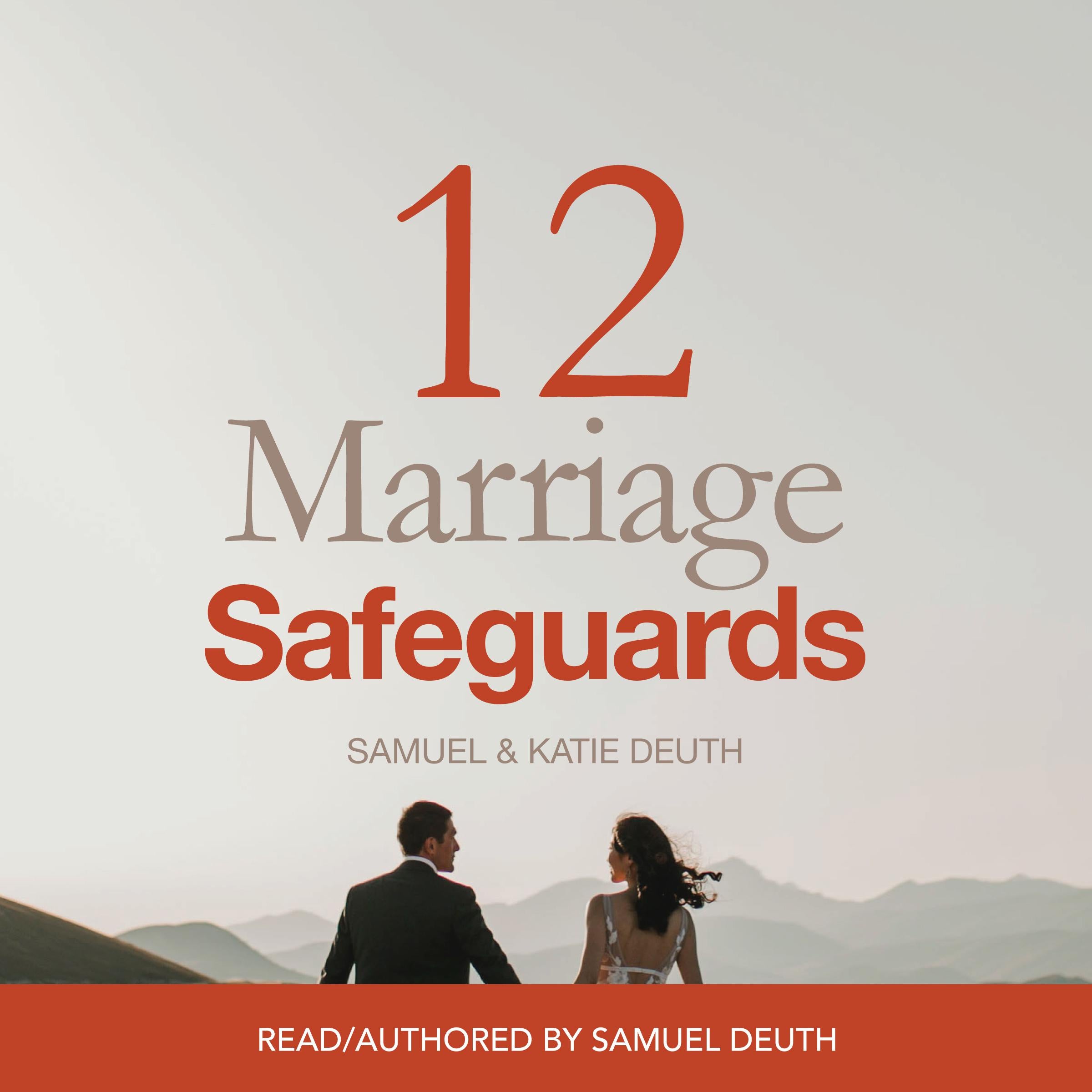 12 Marriage Safeguards