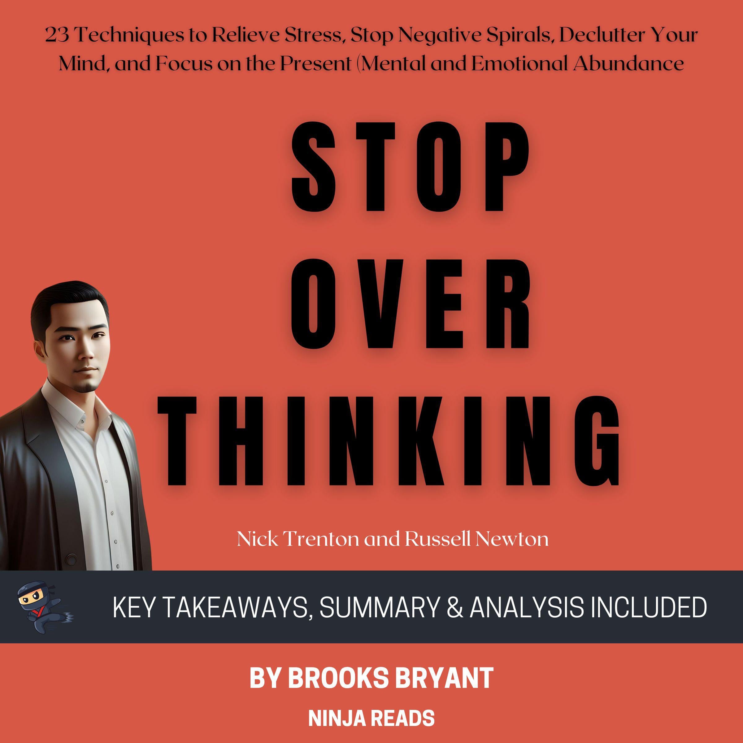 Summary: Stop Overthinking