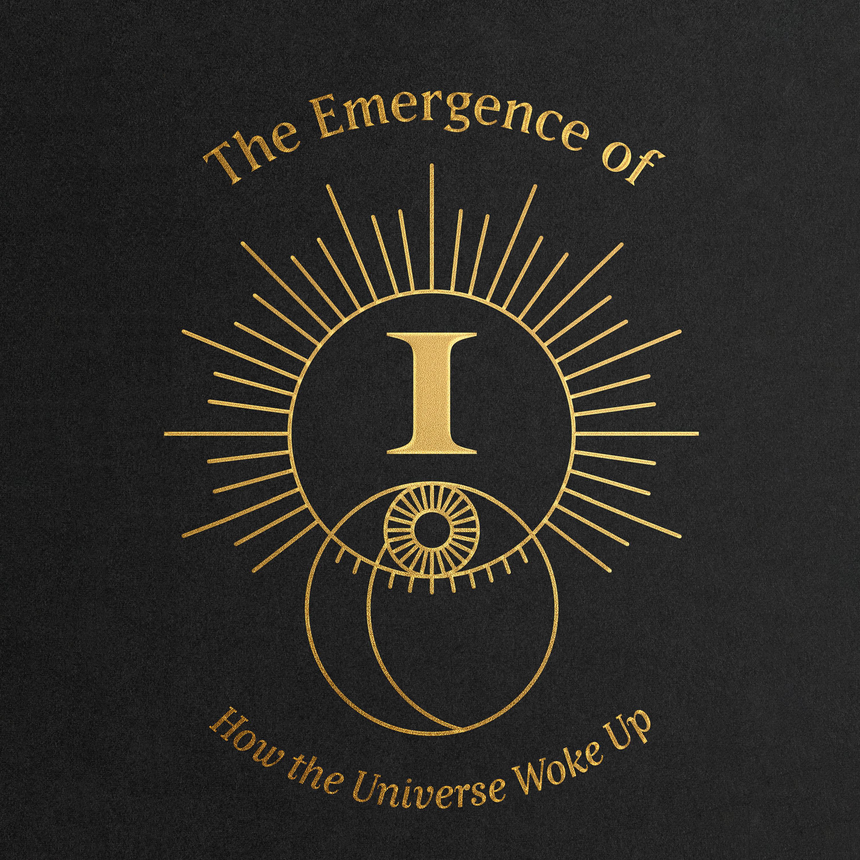 The Emergence of I