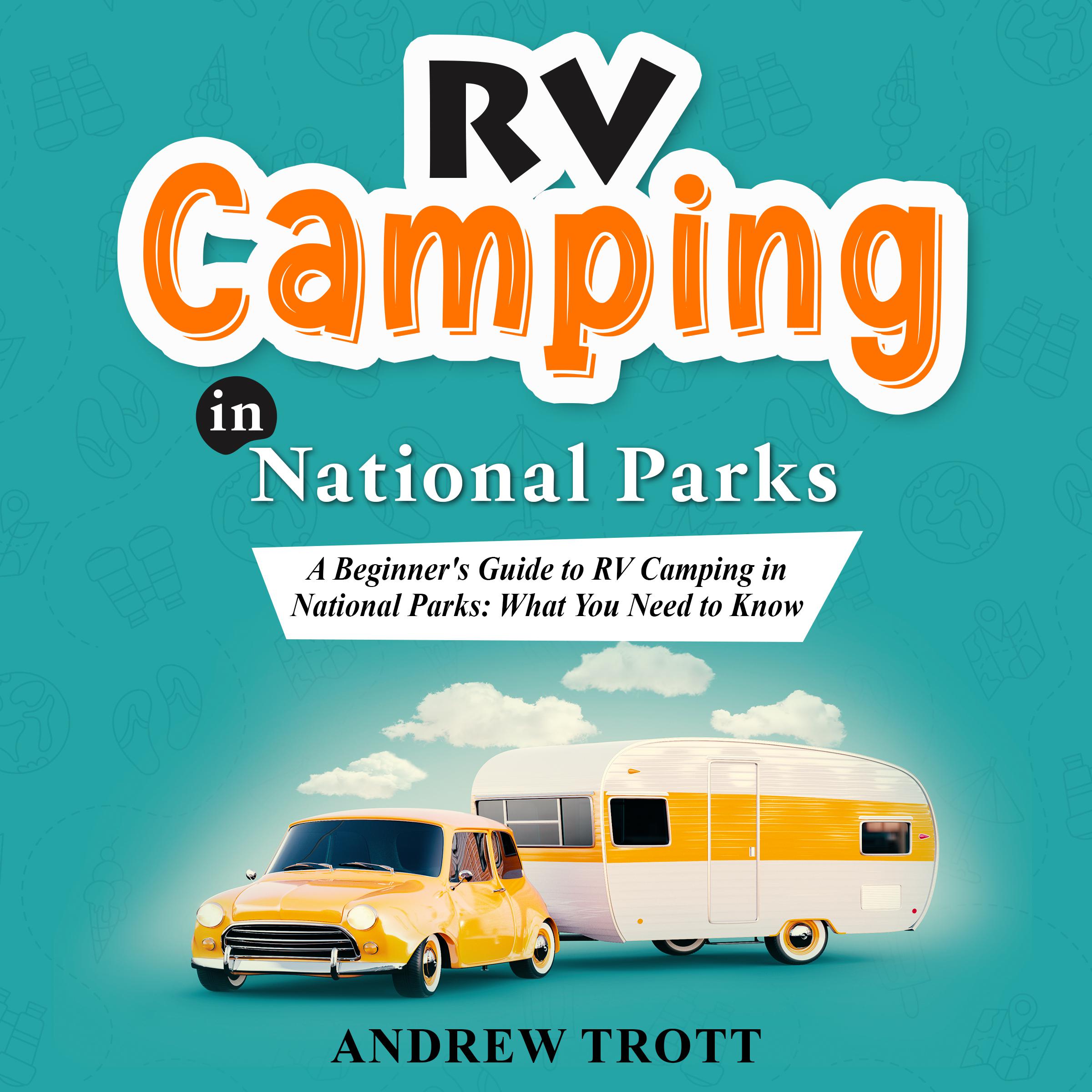RV CAMPING in National Parks