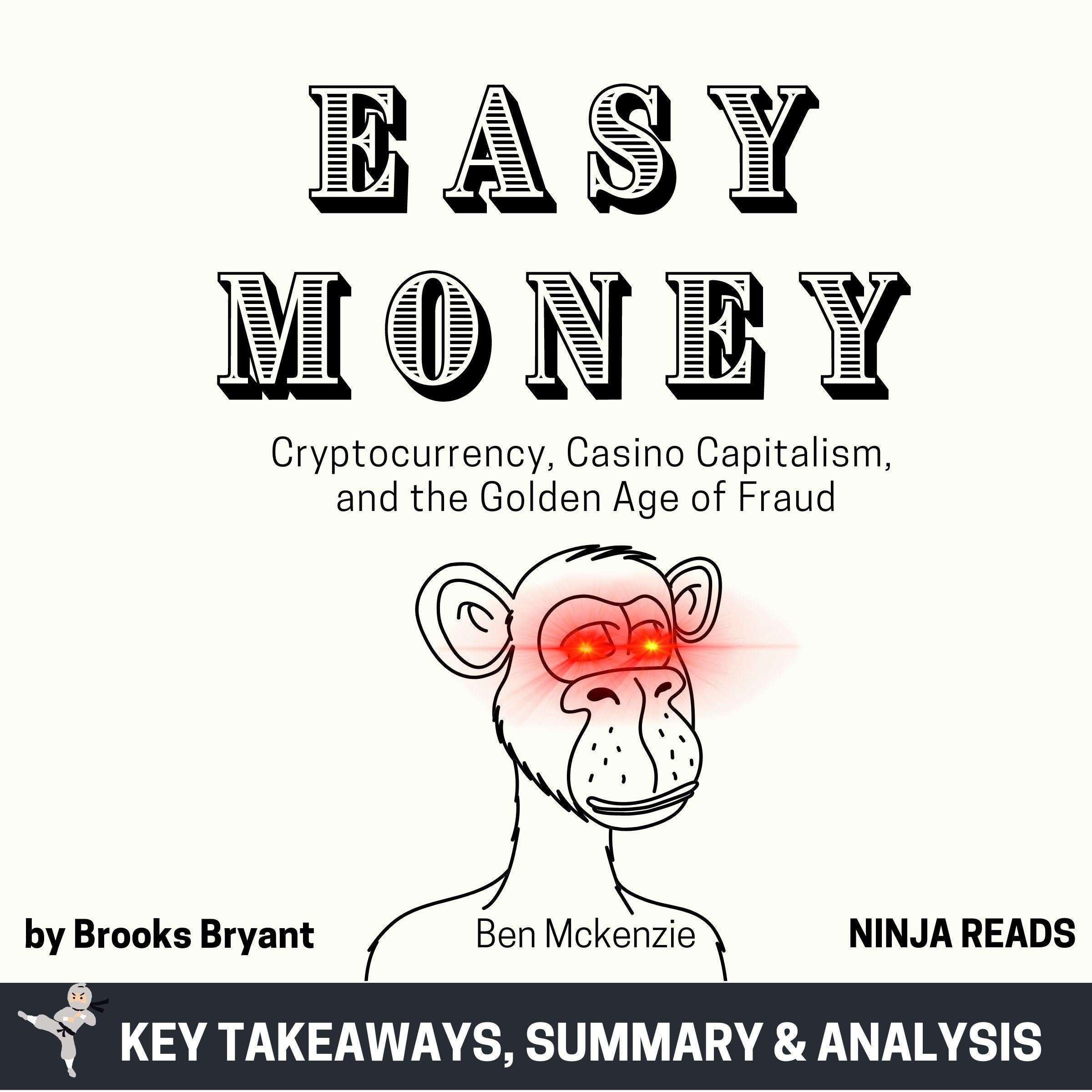Summary: Easy Money