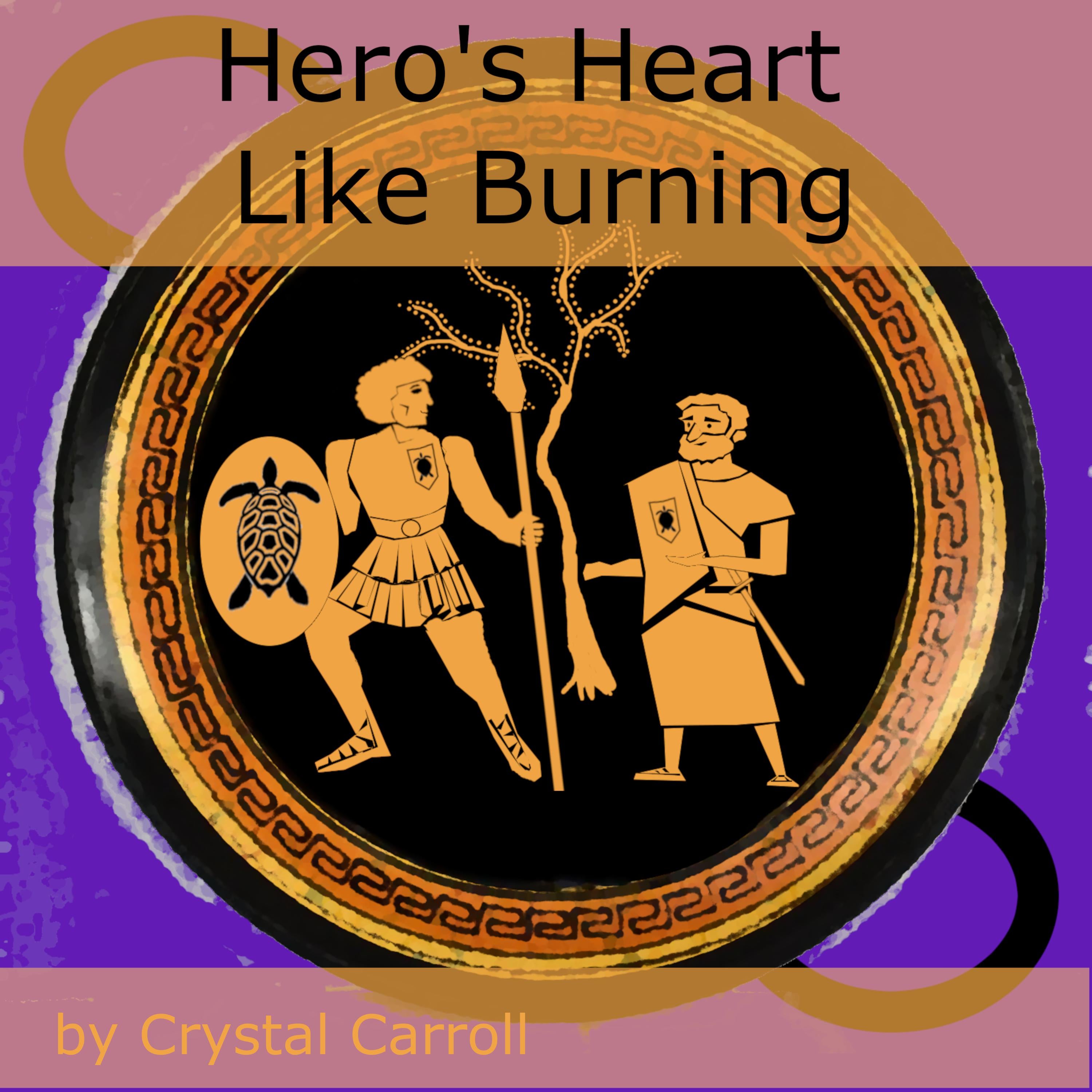Hero's Heart Like Burning