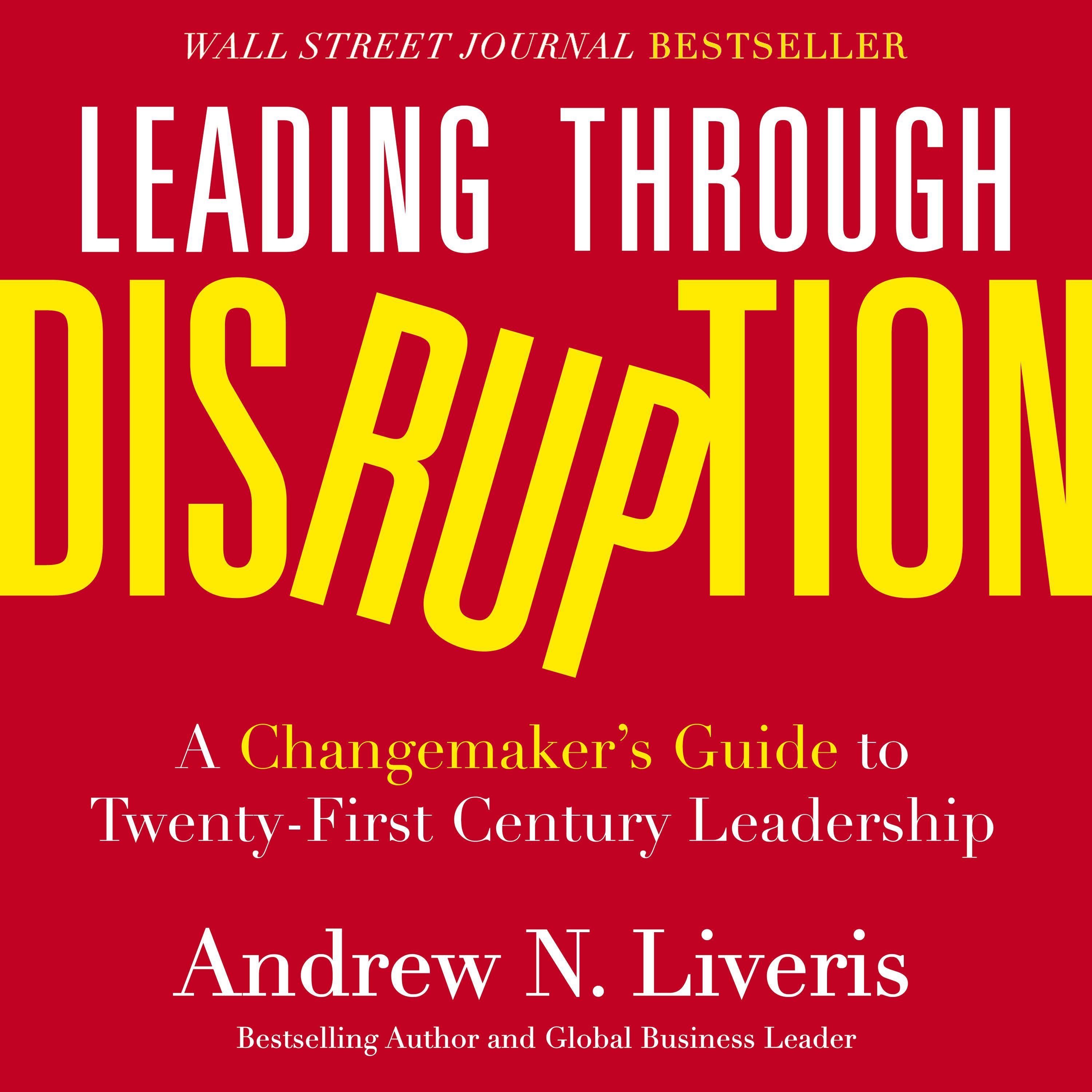 Leading through Disruption