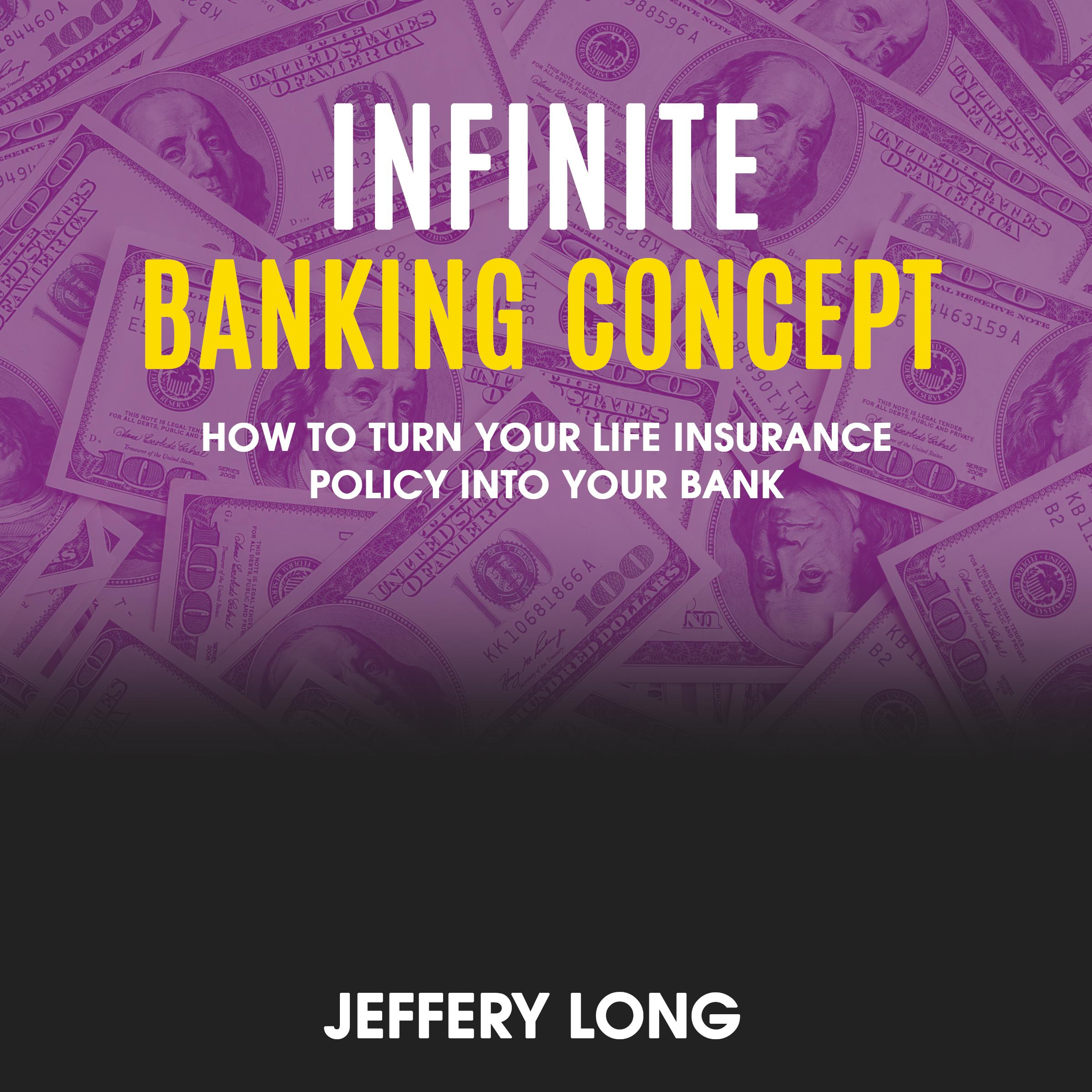 Infinite Banking Concept