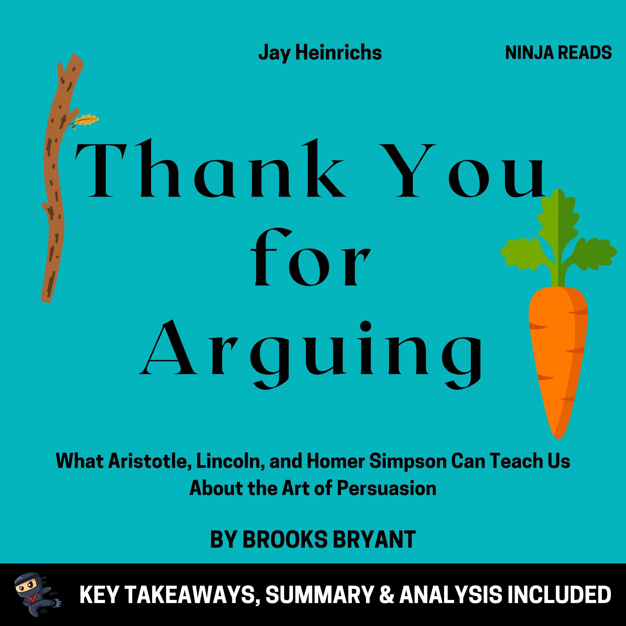 Summary: Thank You For Arguing
