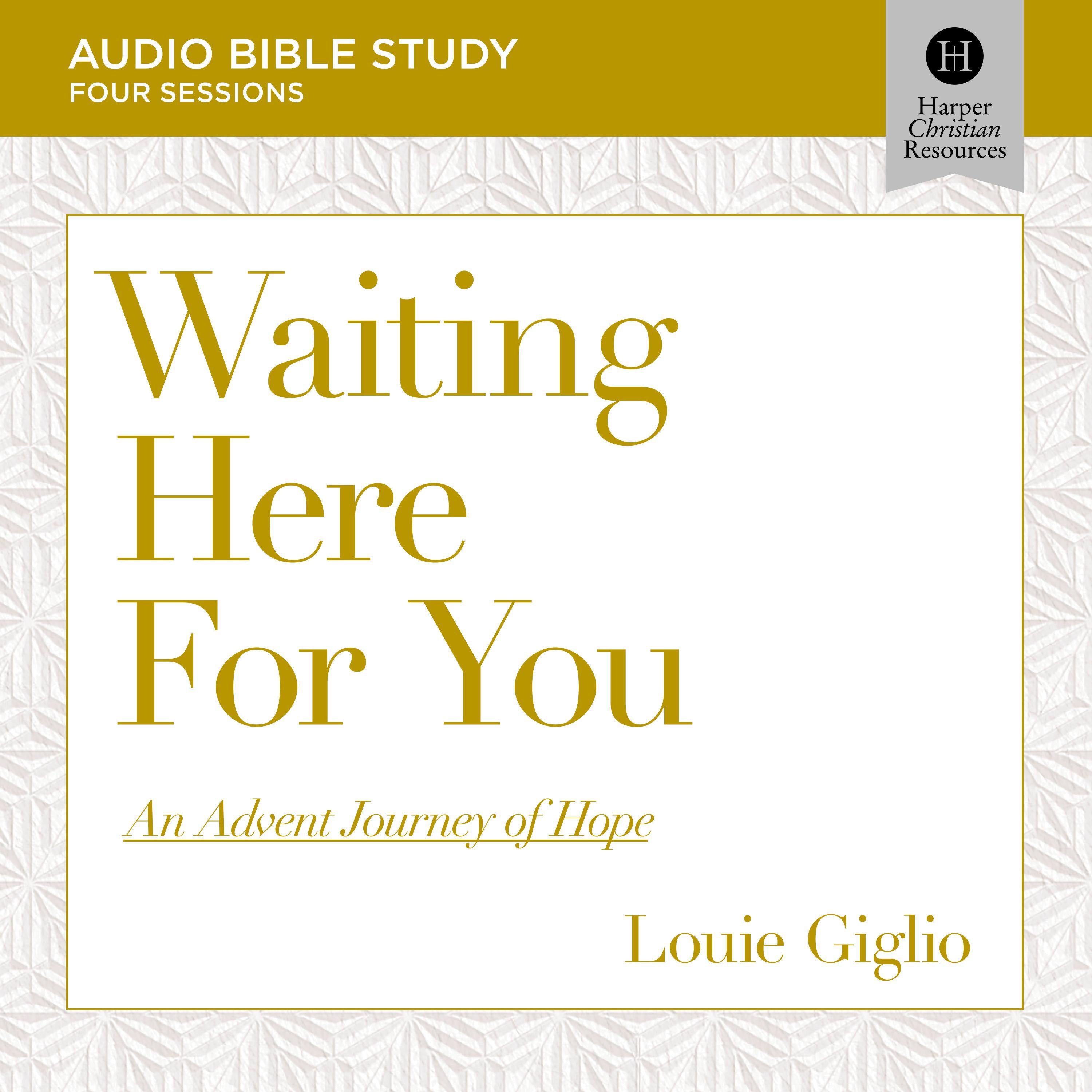 Waiting Here for You: Audio Bible Studies