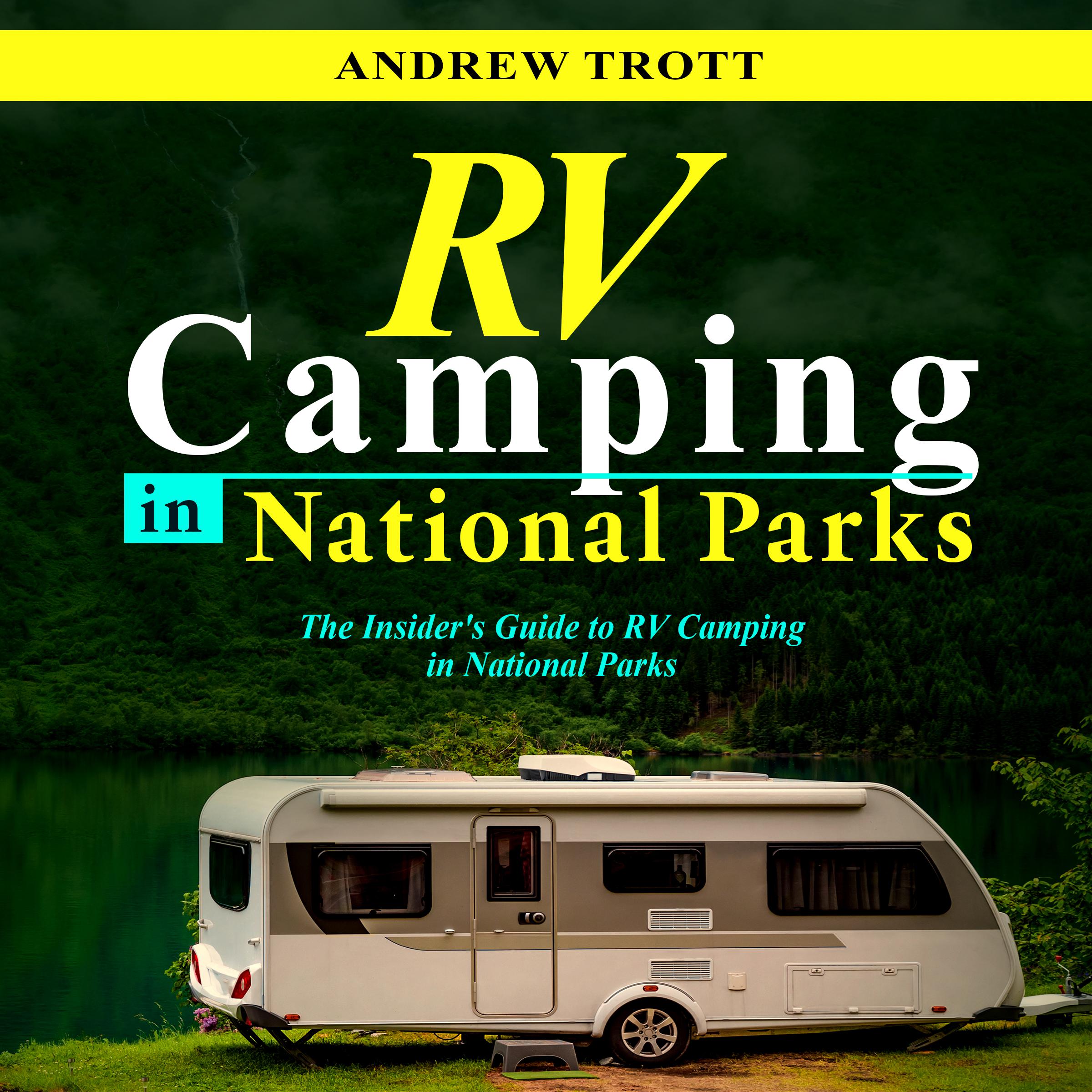 RV CAMPING in National Parks
