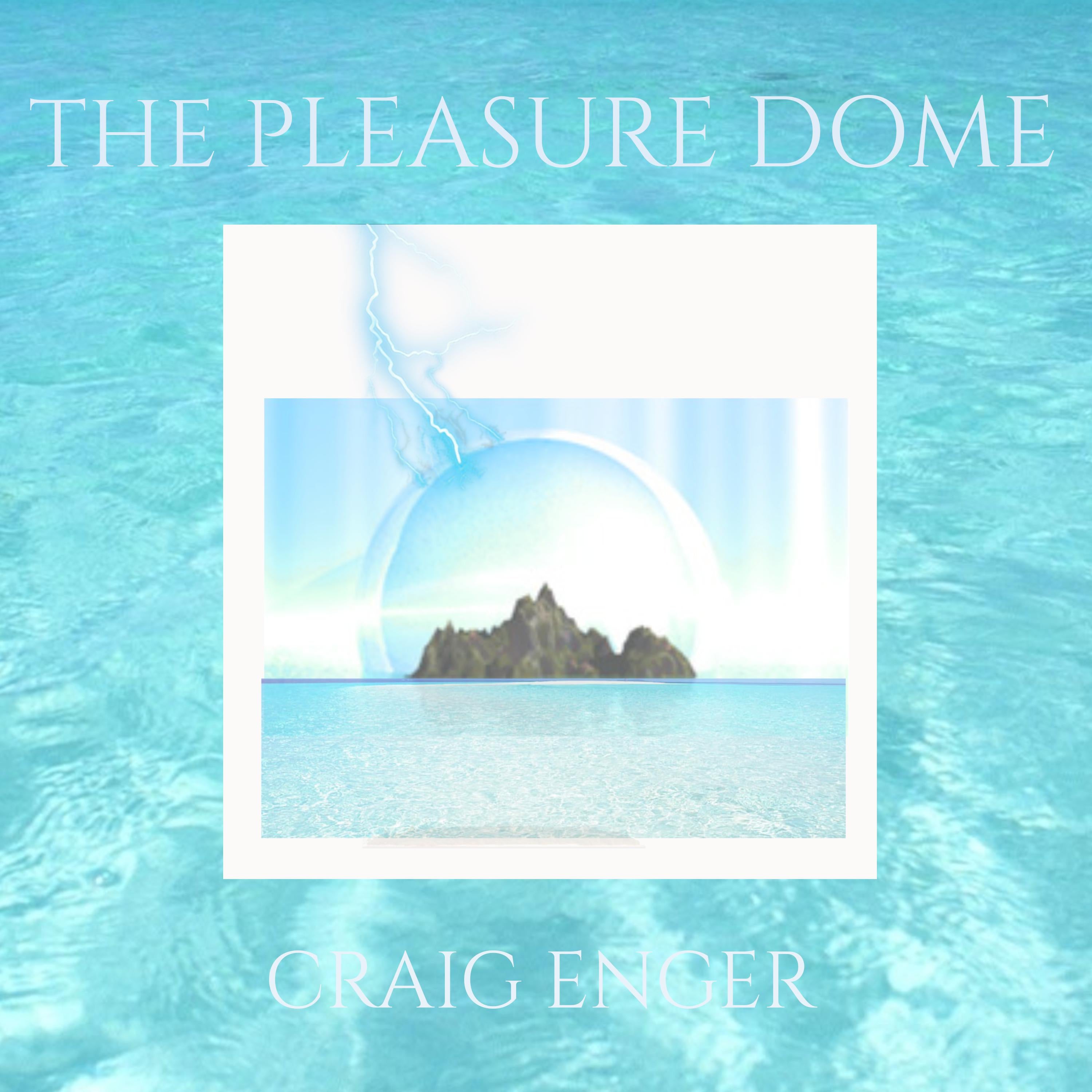 The Pleasure Dome