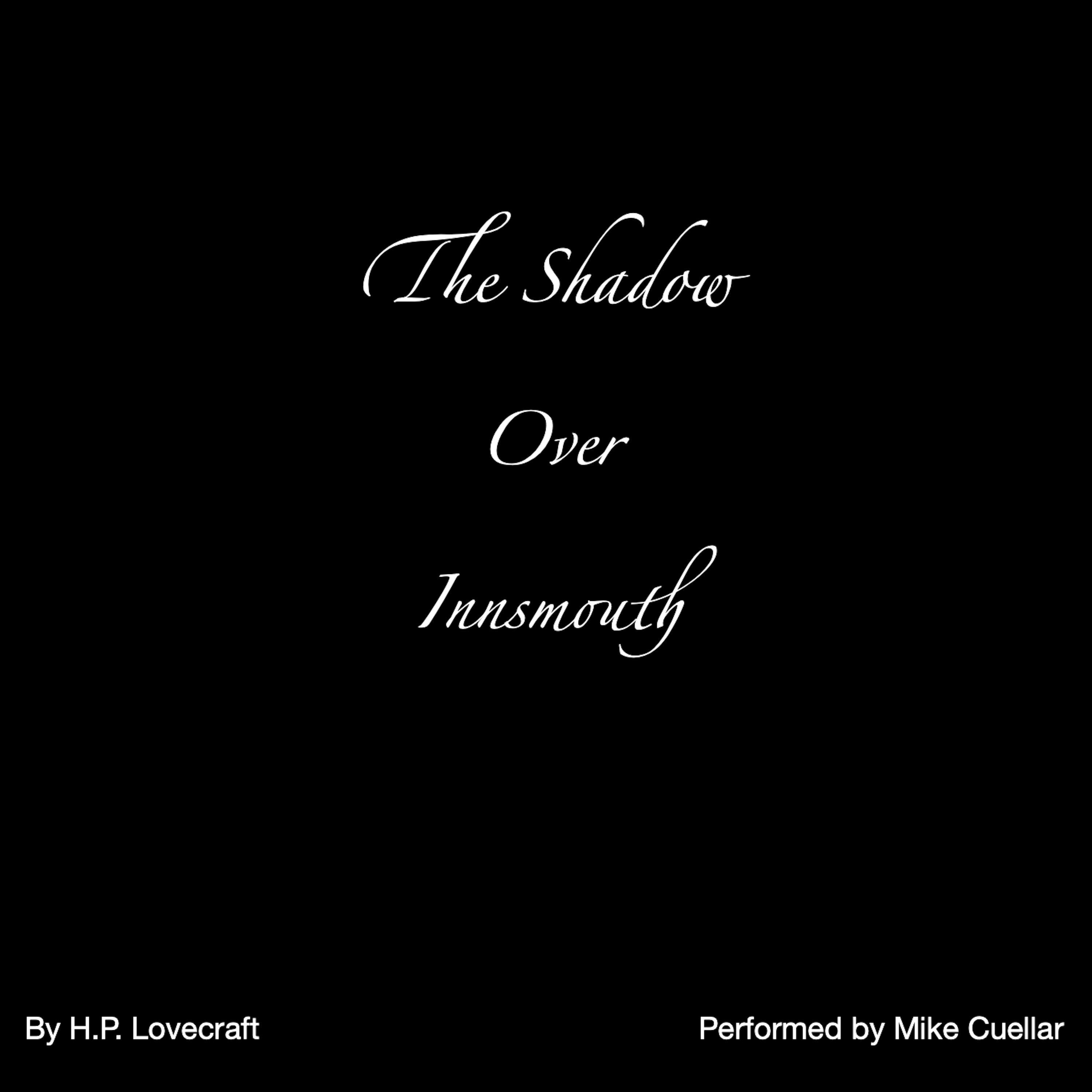 The Shadow Over Innsmouth