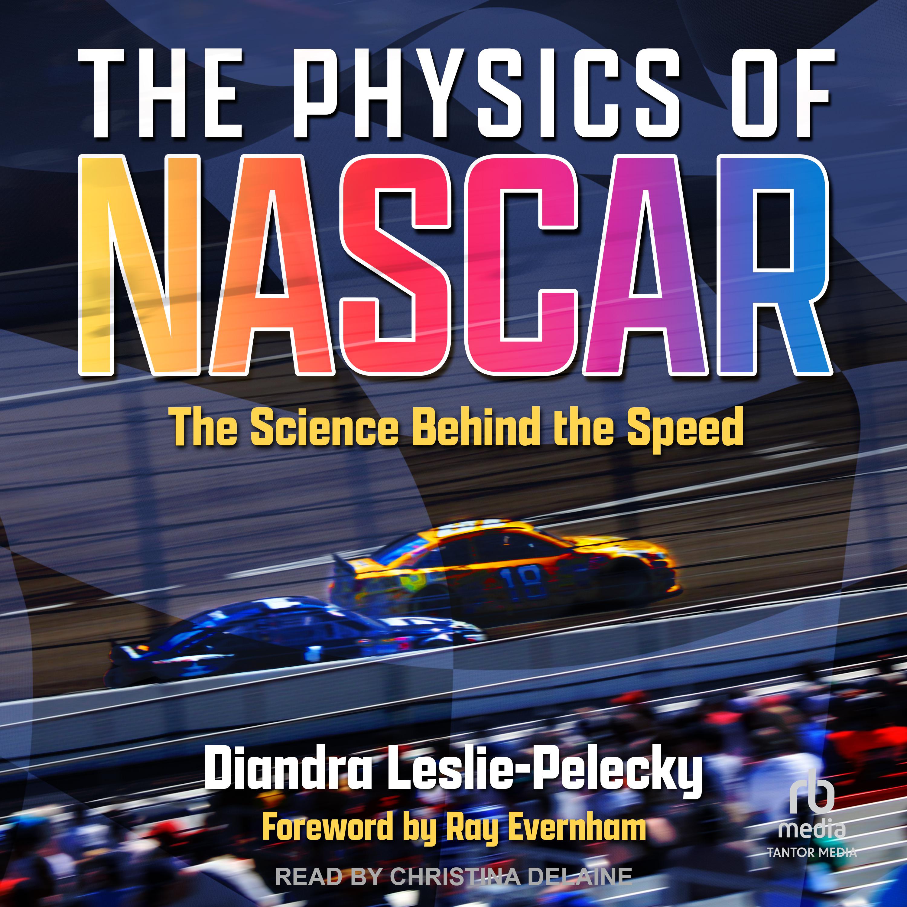 The Physics of NASCAR