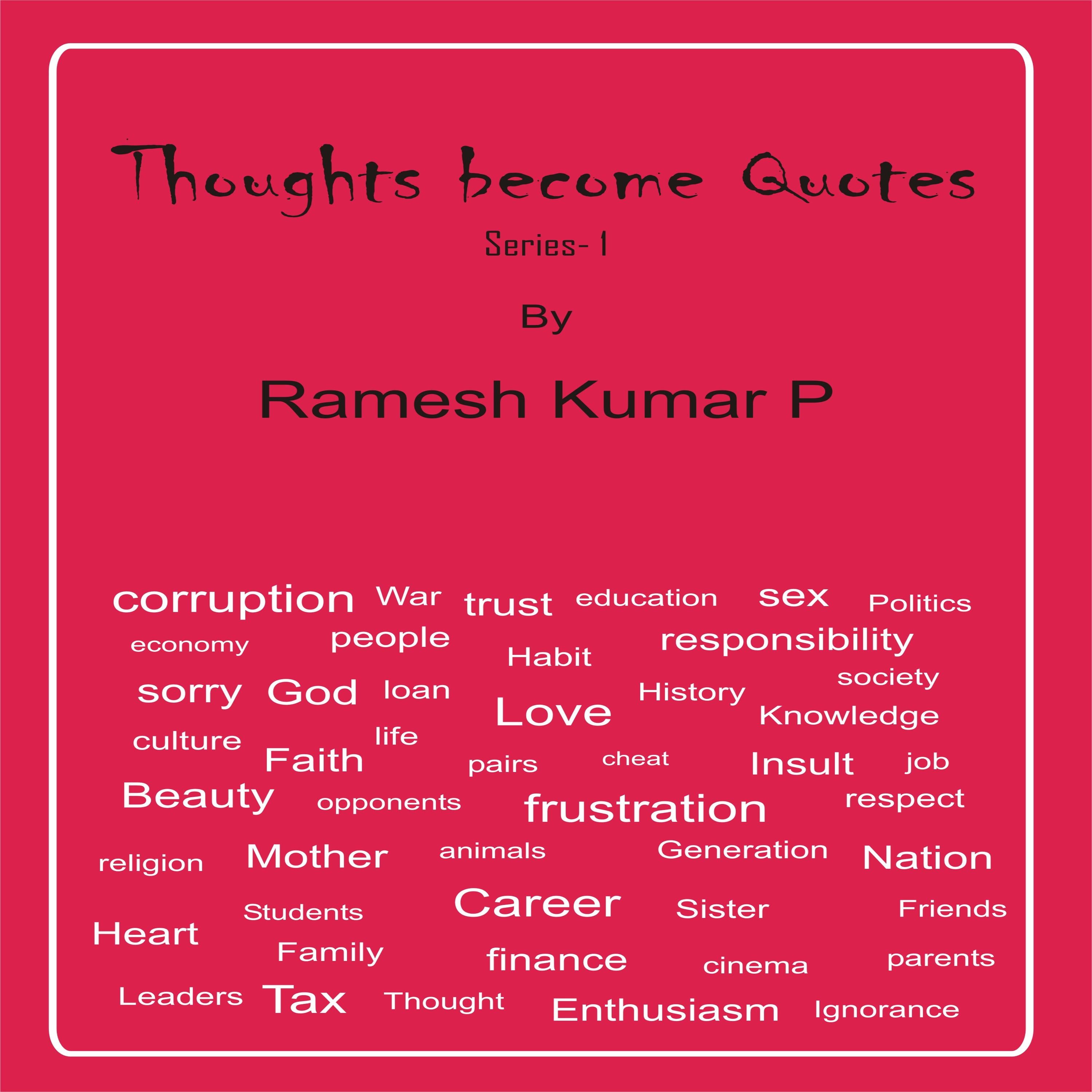 Thoughts become Quotes