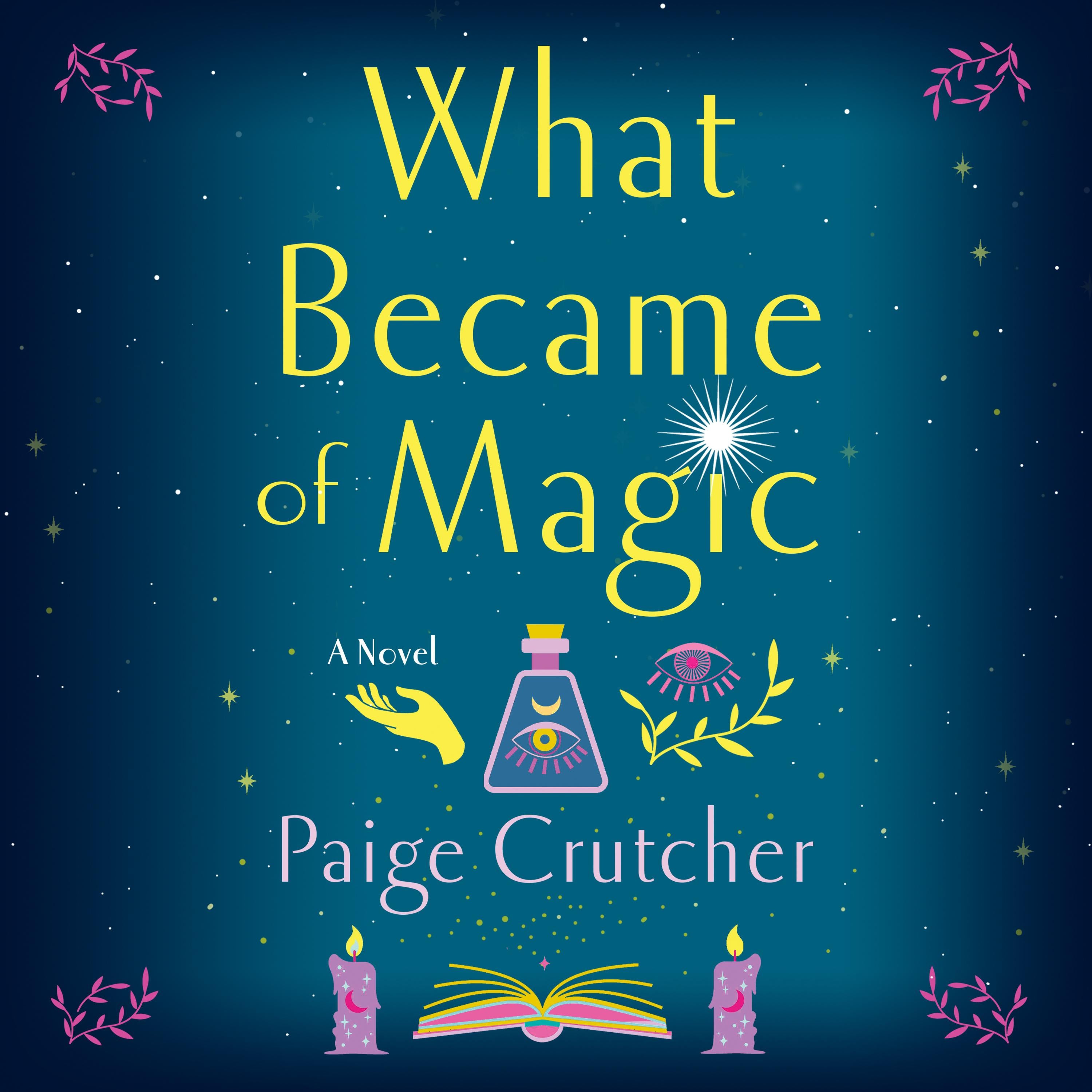 What Became of Magic