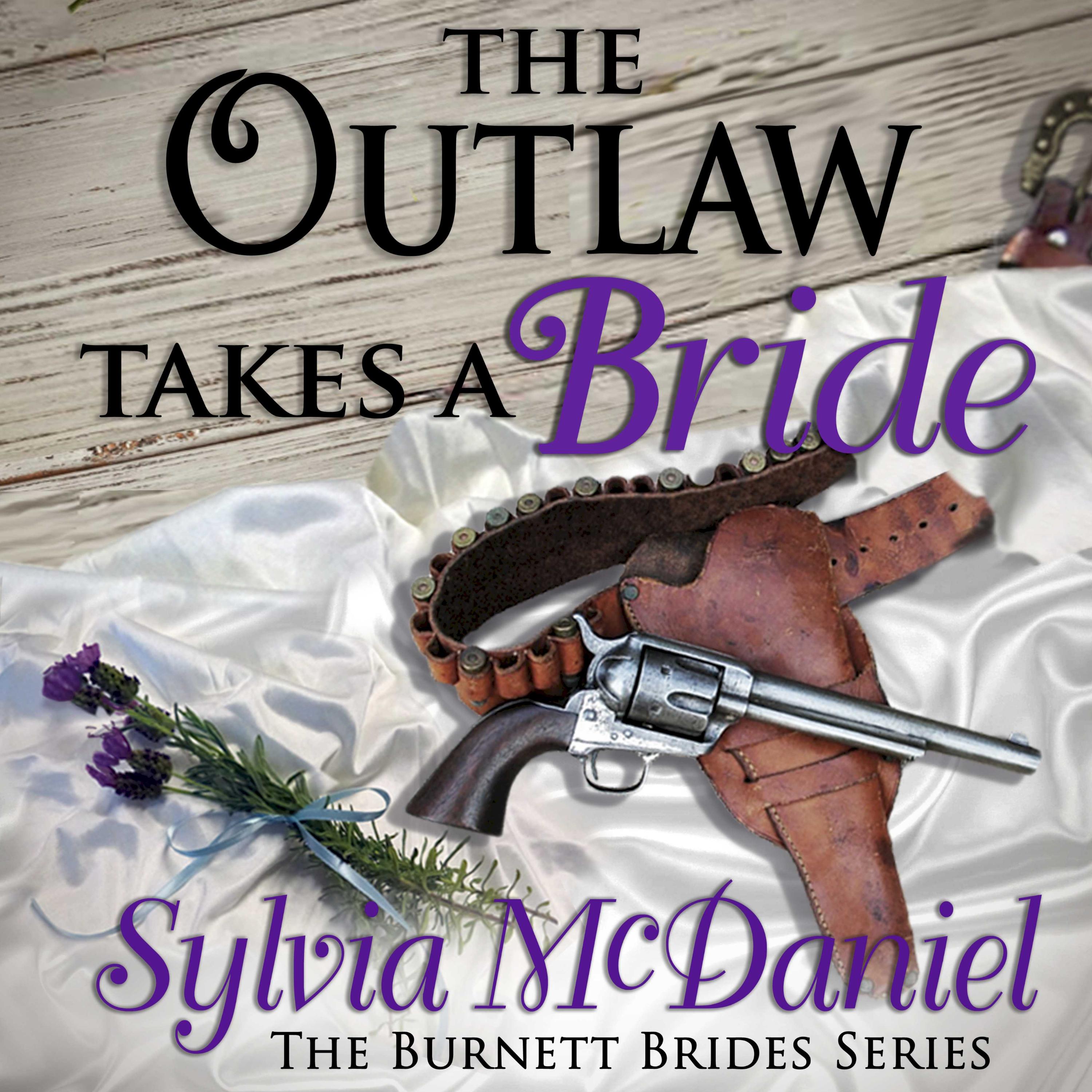 The Outlaw Takes a Bride