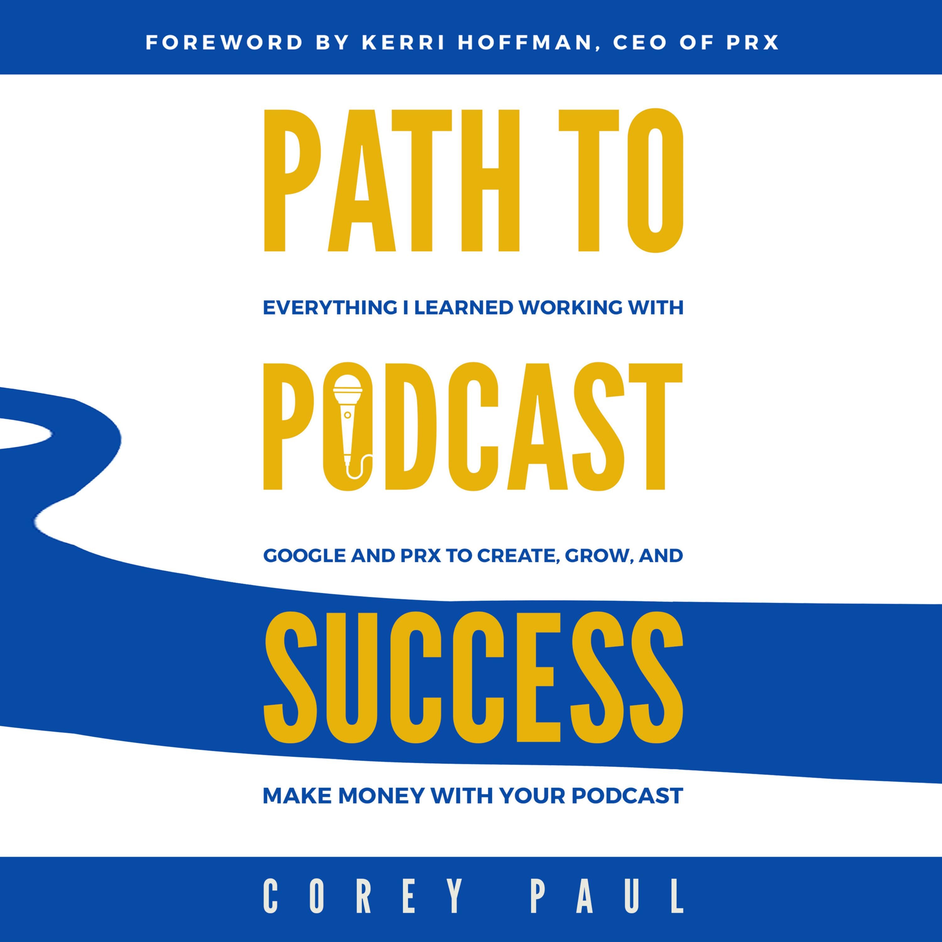 Path To Podcast Success