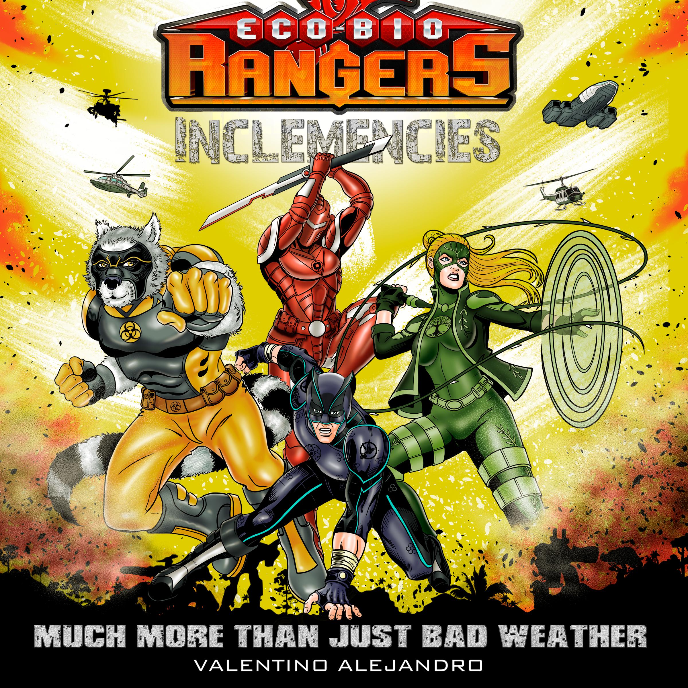 Eco-Bio Rangers "Inclemencies"