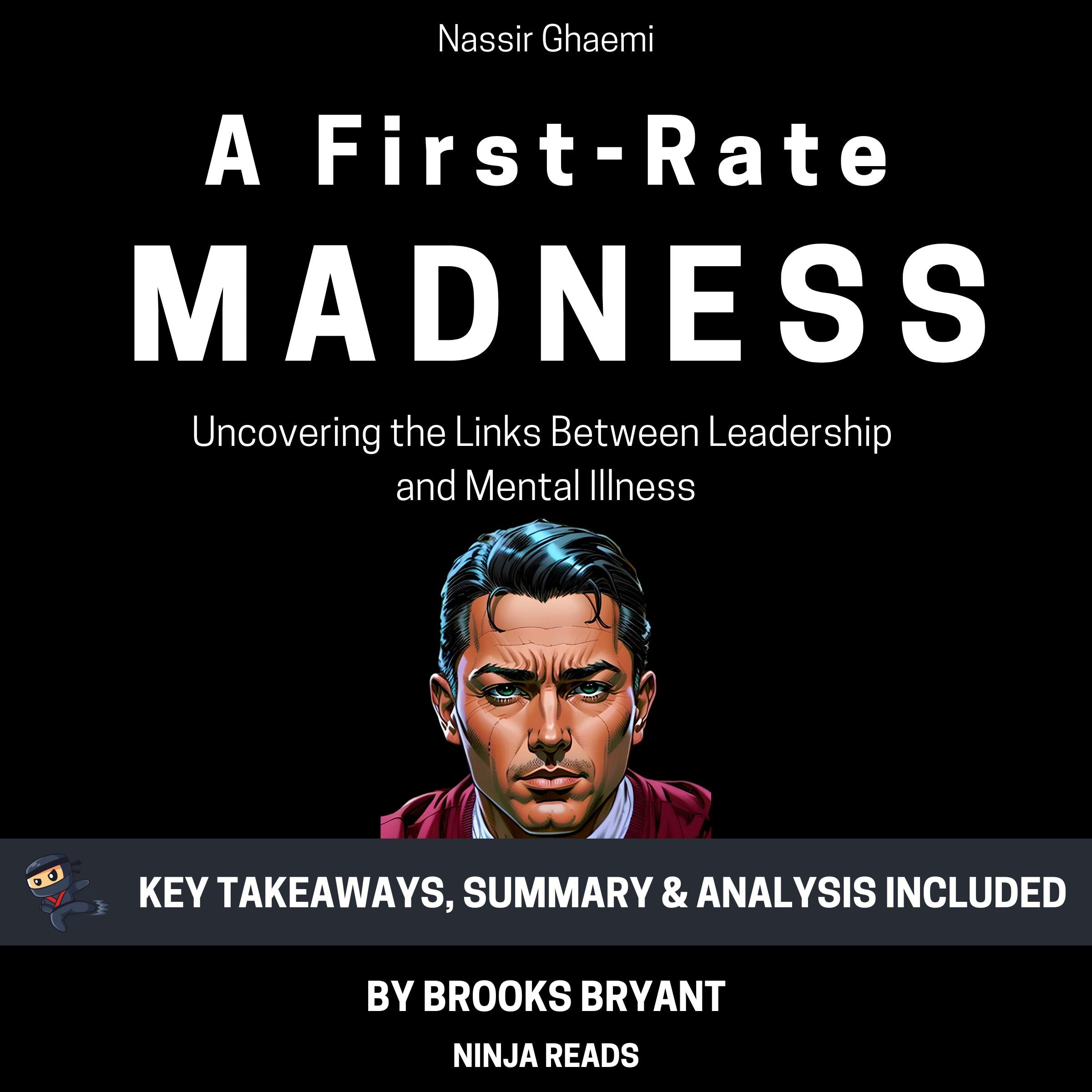 Summary: A First-Rate Madness