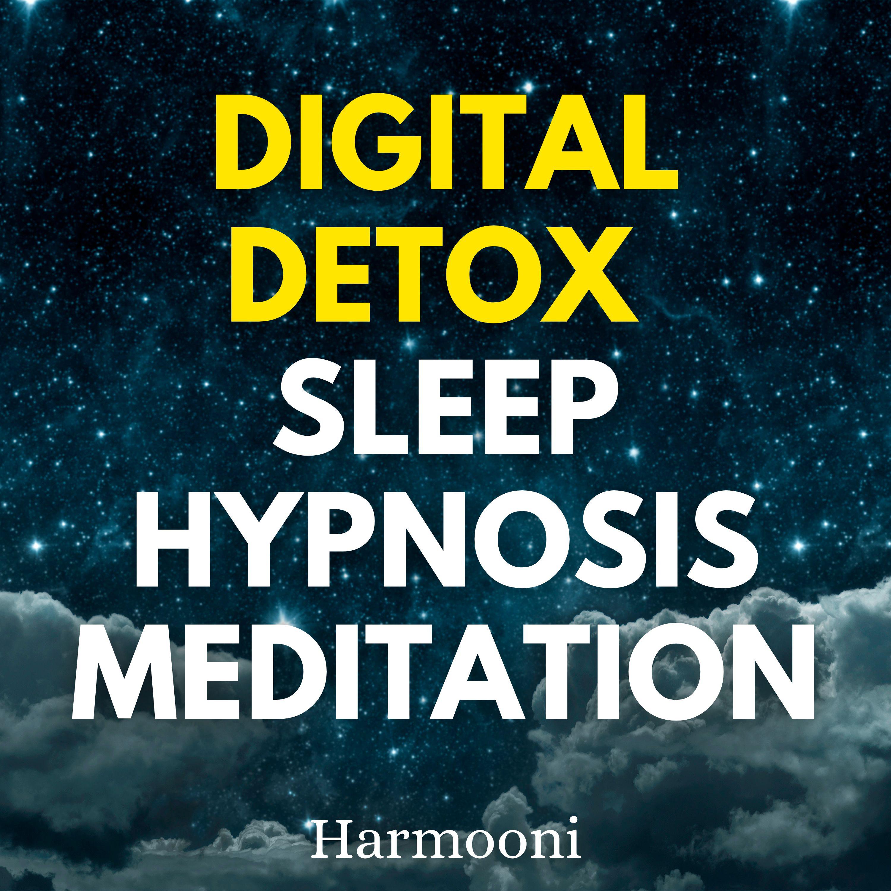 Digital Detox Sleep Hypnosis Meditation