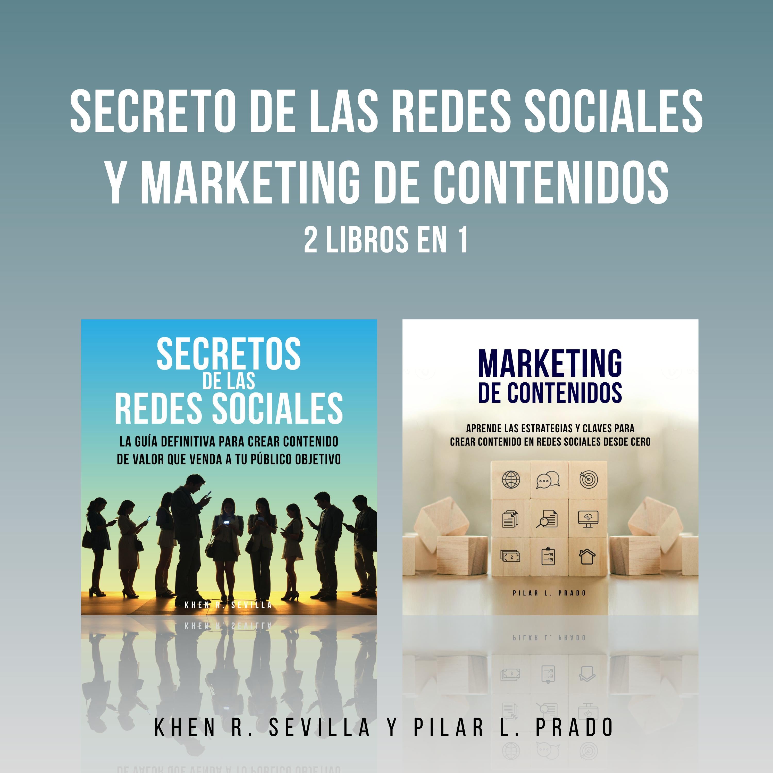 Secretos De Las Redes Sociales y Marketing de Contenidos: 2 Libros en 1