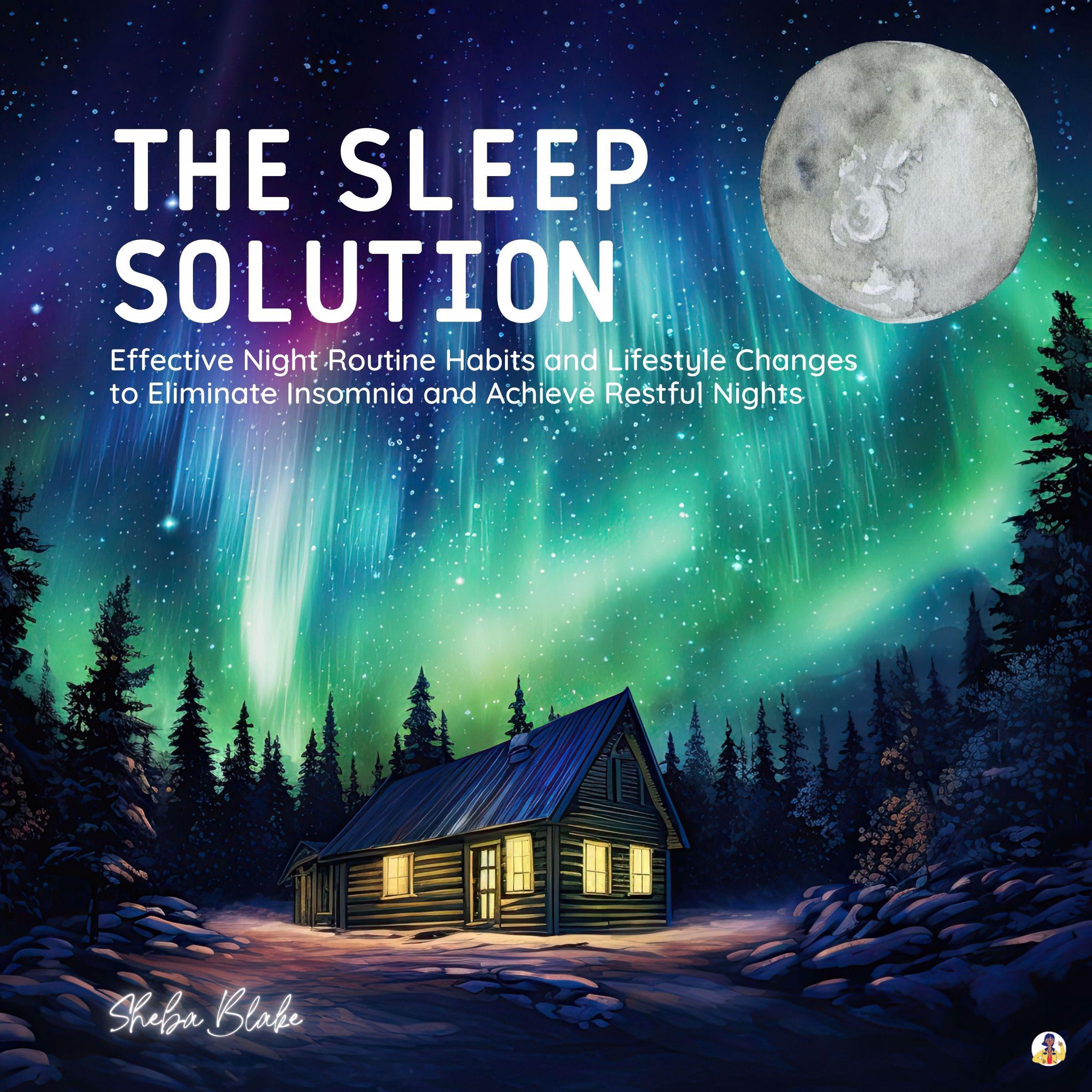 The Sleep Solution
