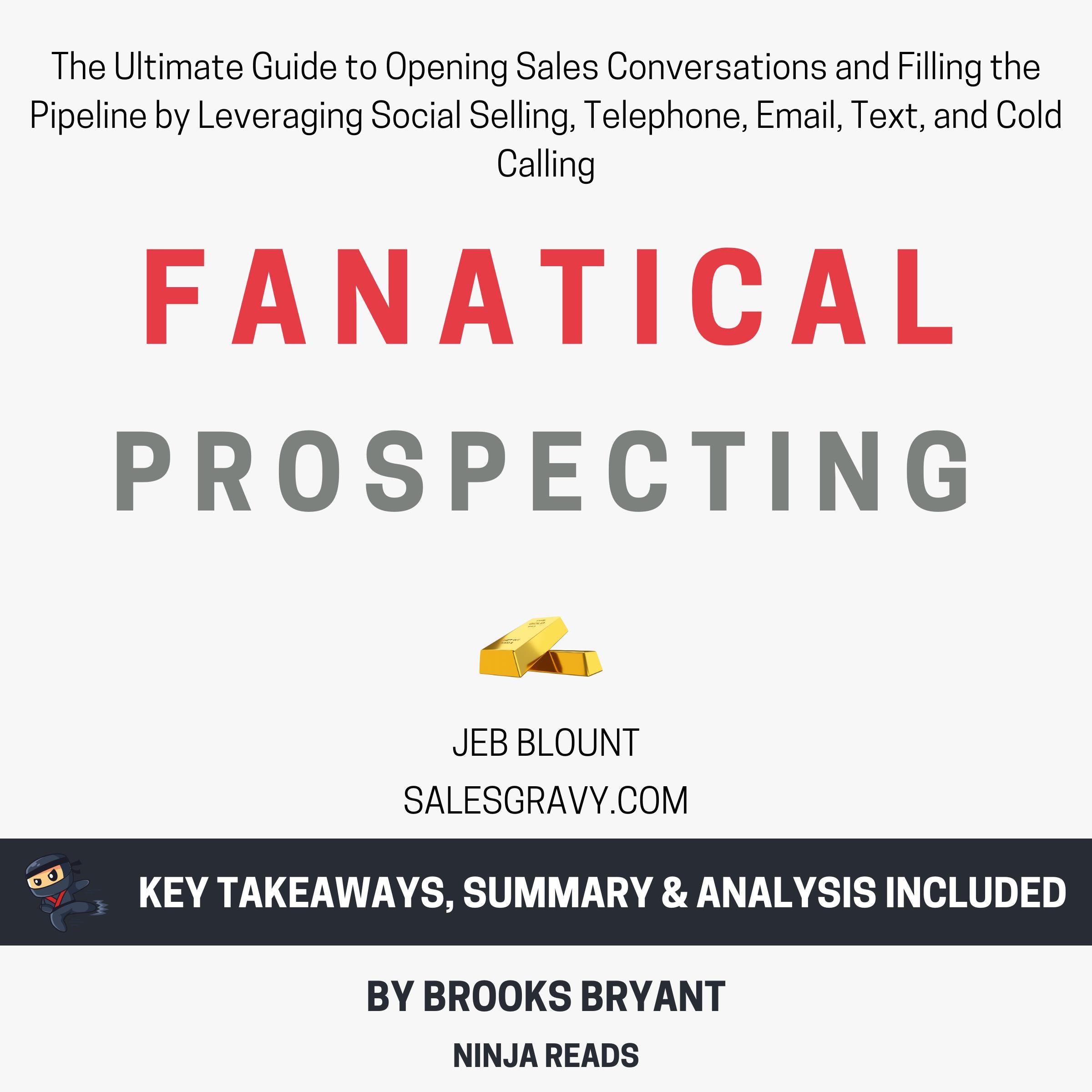 Summary: Fanatical Prospecting