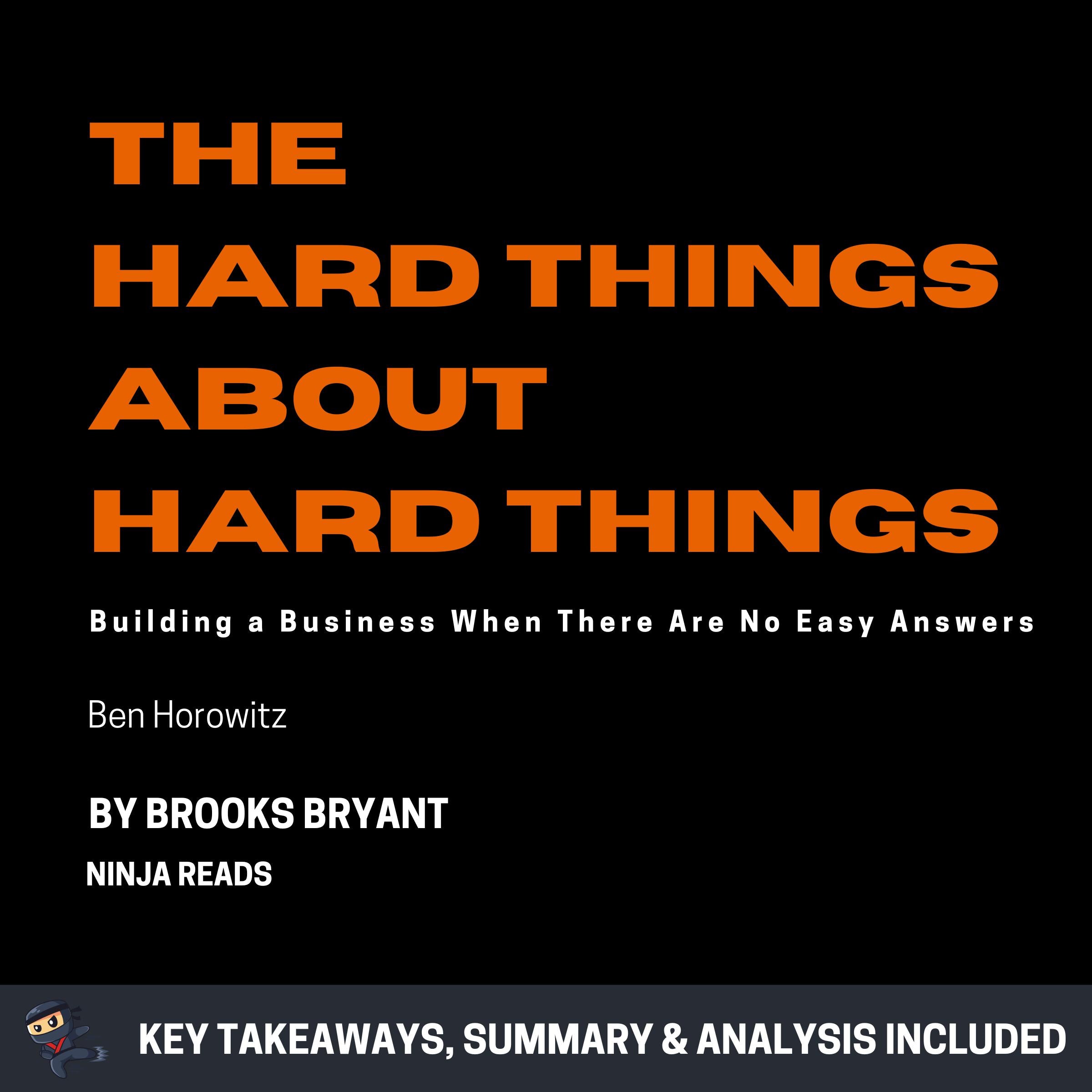 Summary: The Hard Things About Hard Things