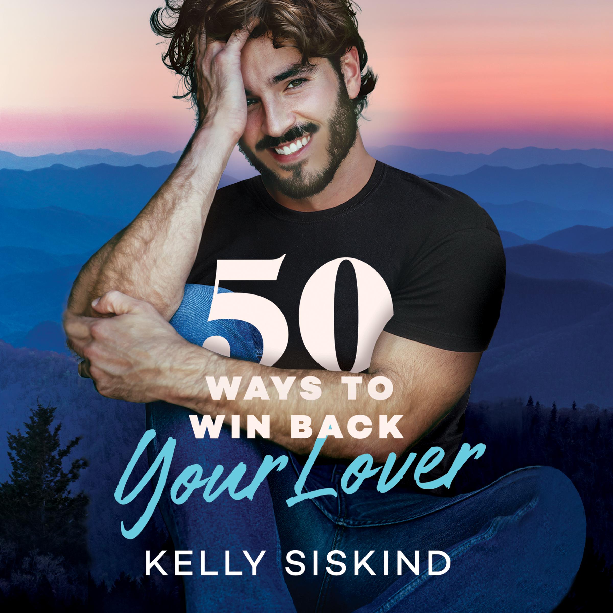 50 Ways to Win Back Your Lover