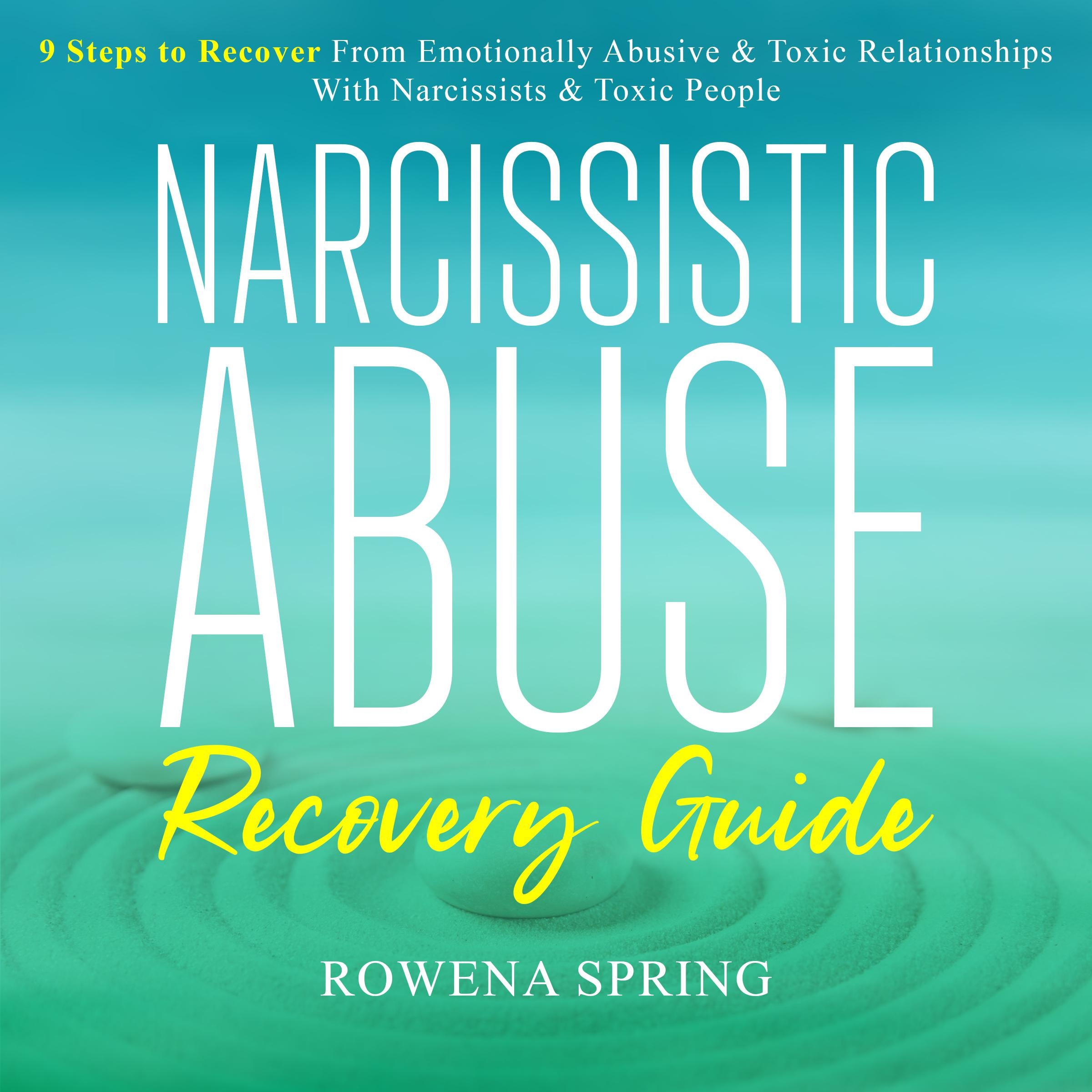 Narcissistic Abuse Recovery Guide