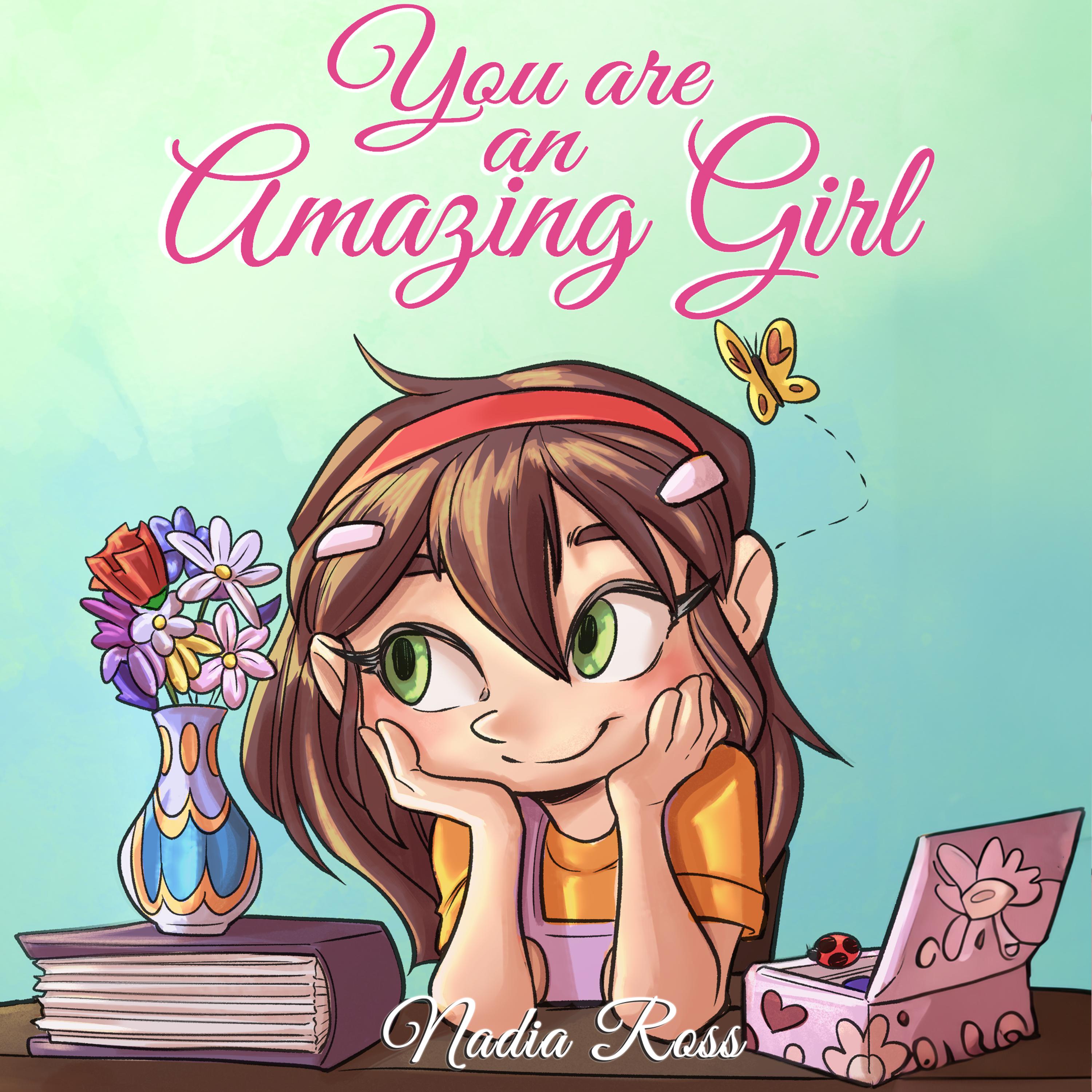 You are an Amazing Girl