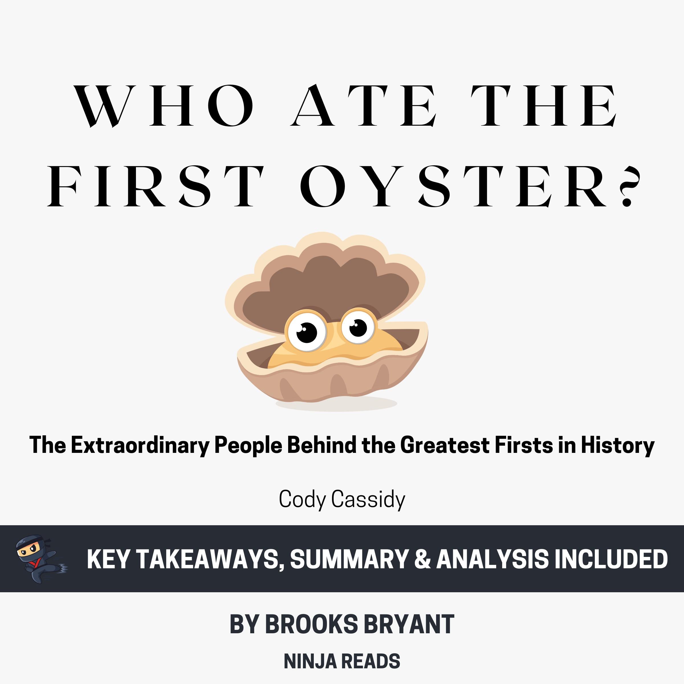 Summary: Who Ate the First Oyster?