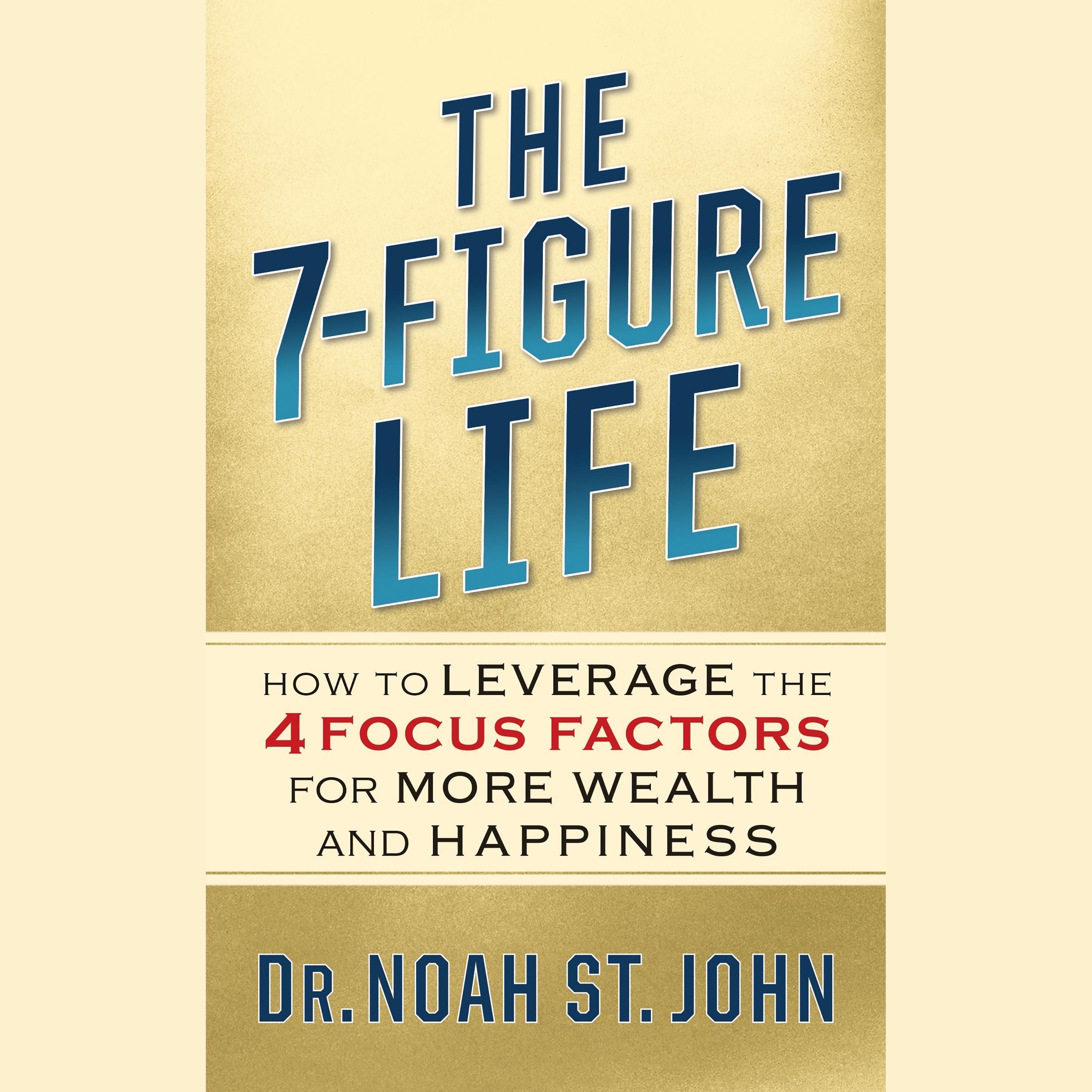 The 7-Figure Life