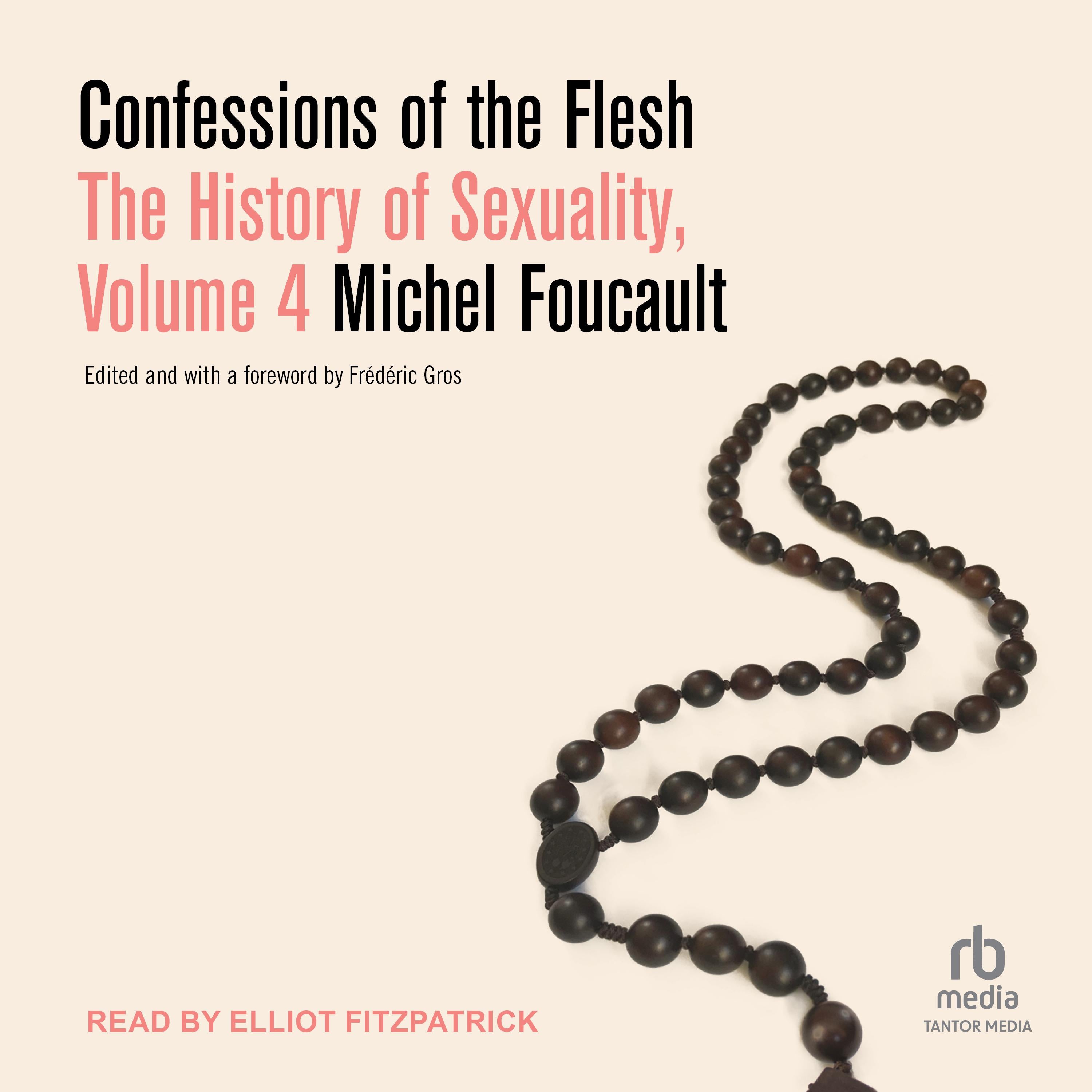 Confessions of the Flesh