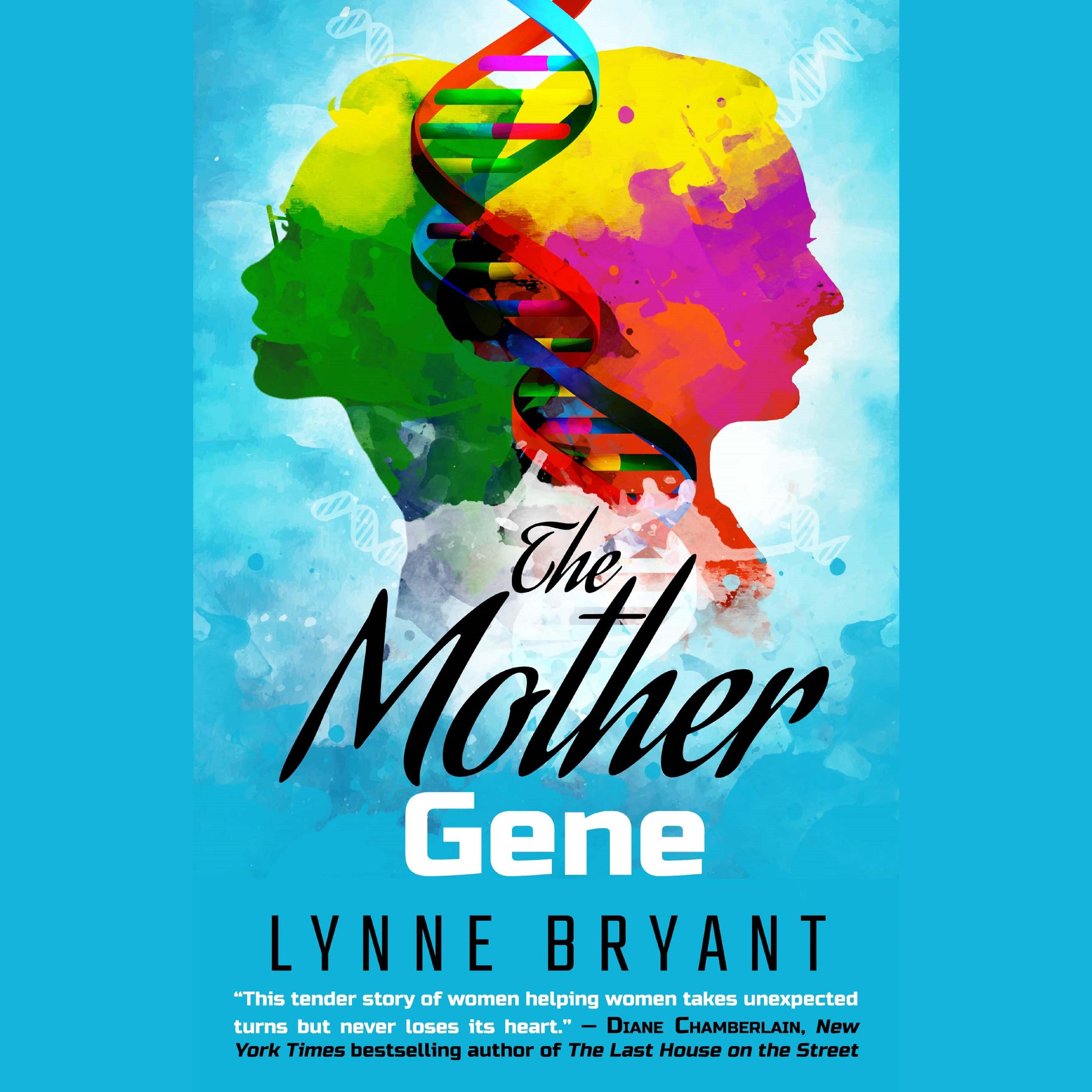 The Mother Gene