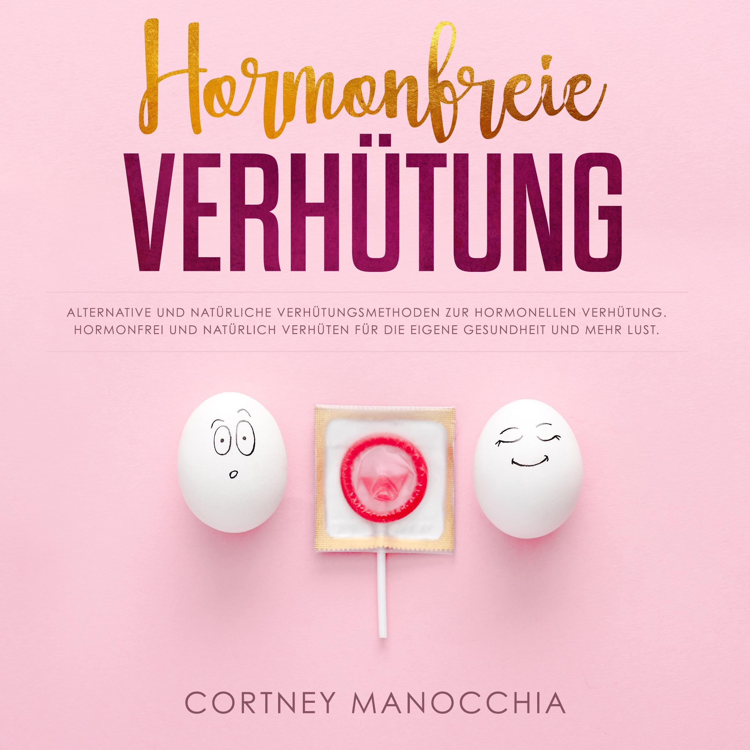 Hormonfreie Verhütung