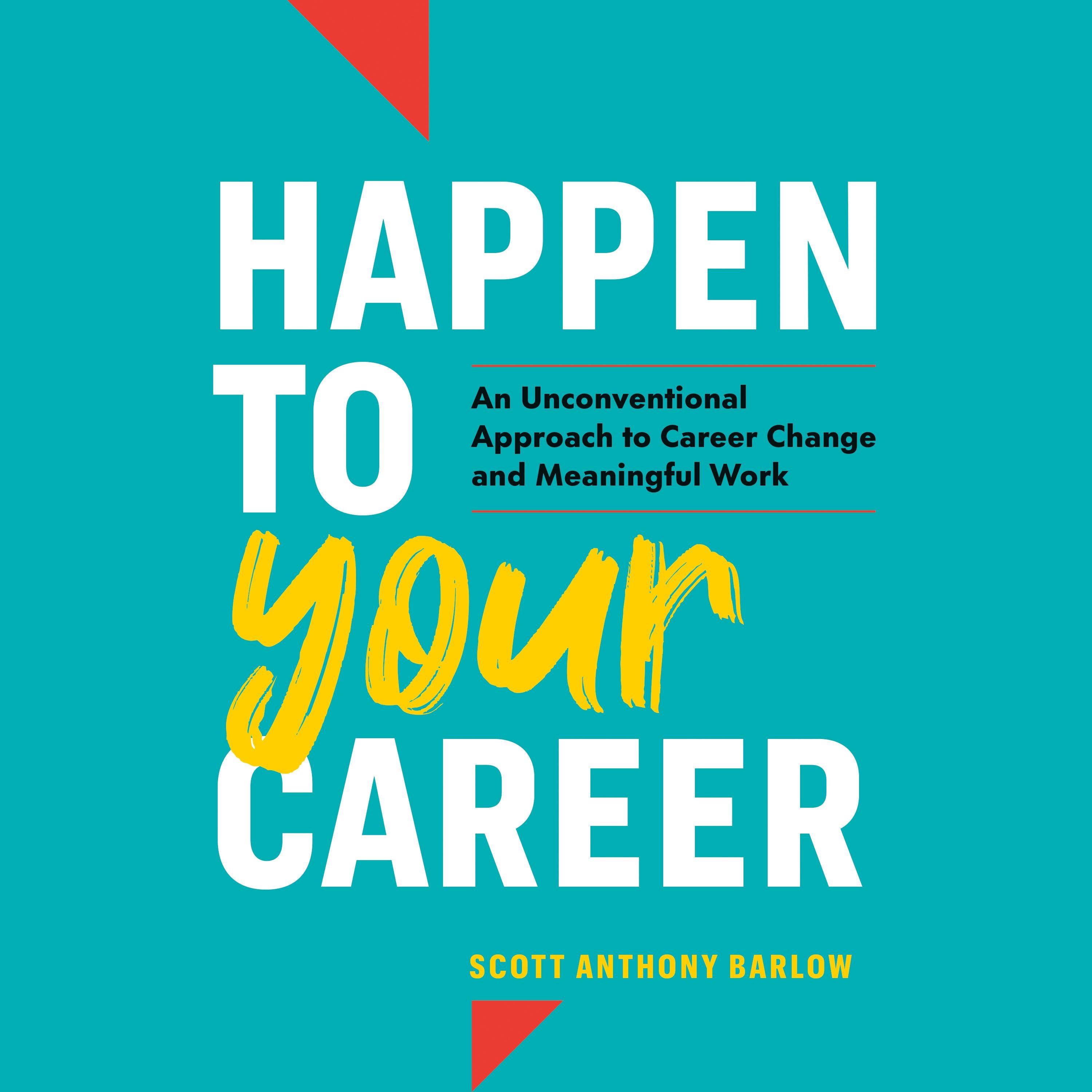 Happen to Your Career