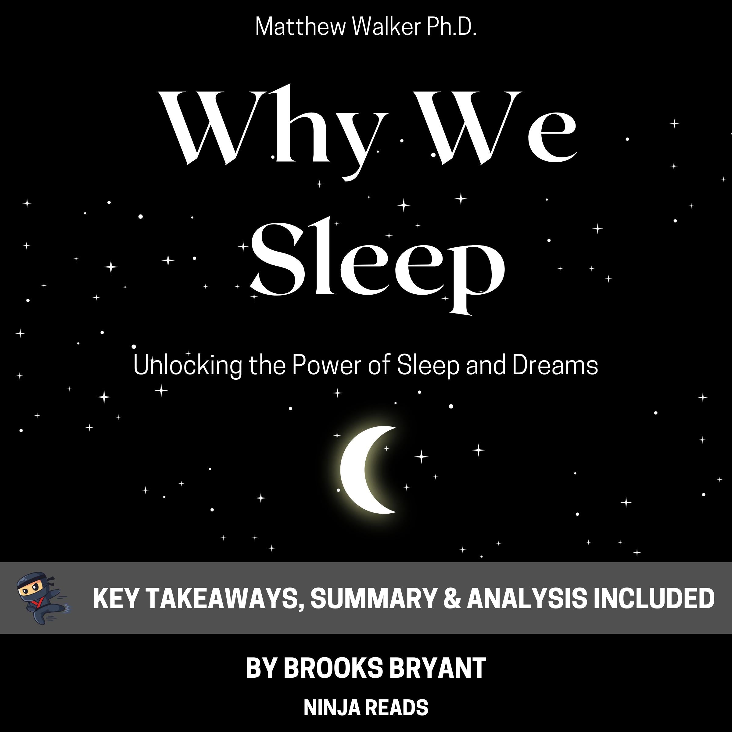 Summary: Why We Sleep