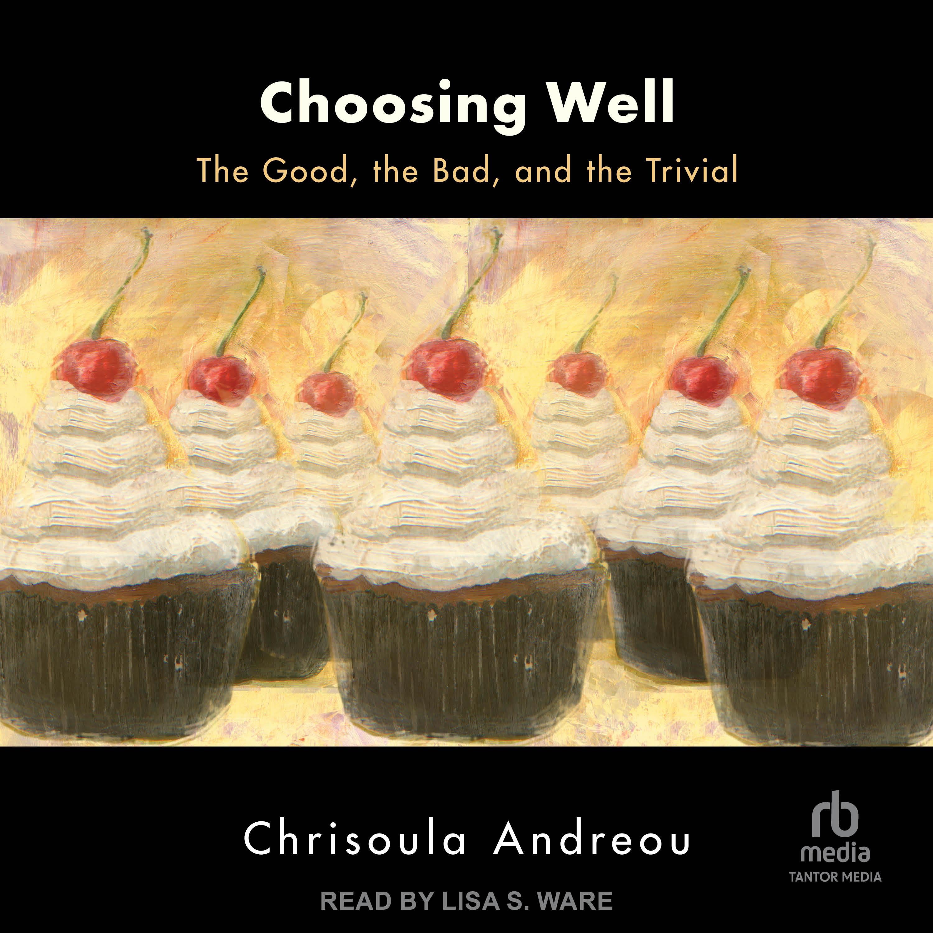 Choosing Well