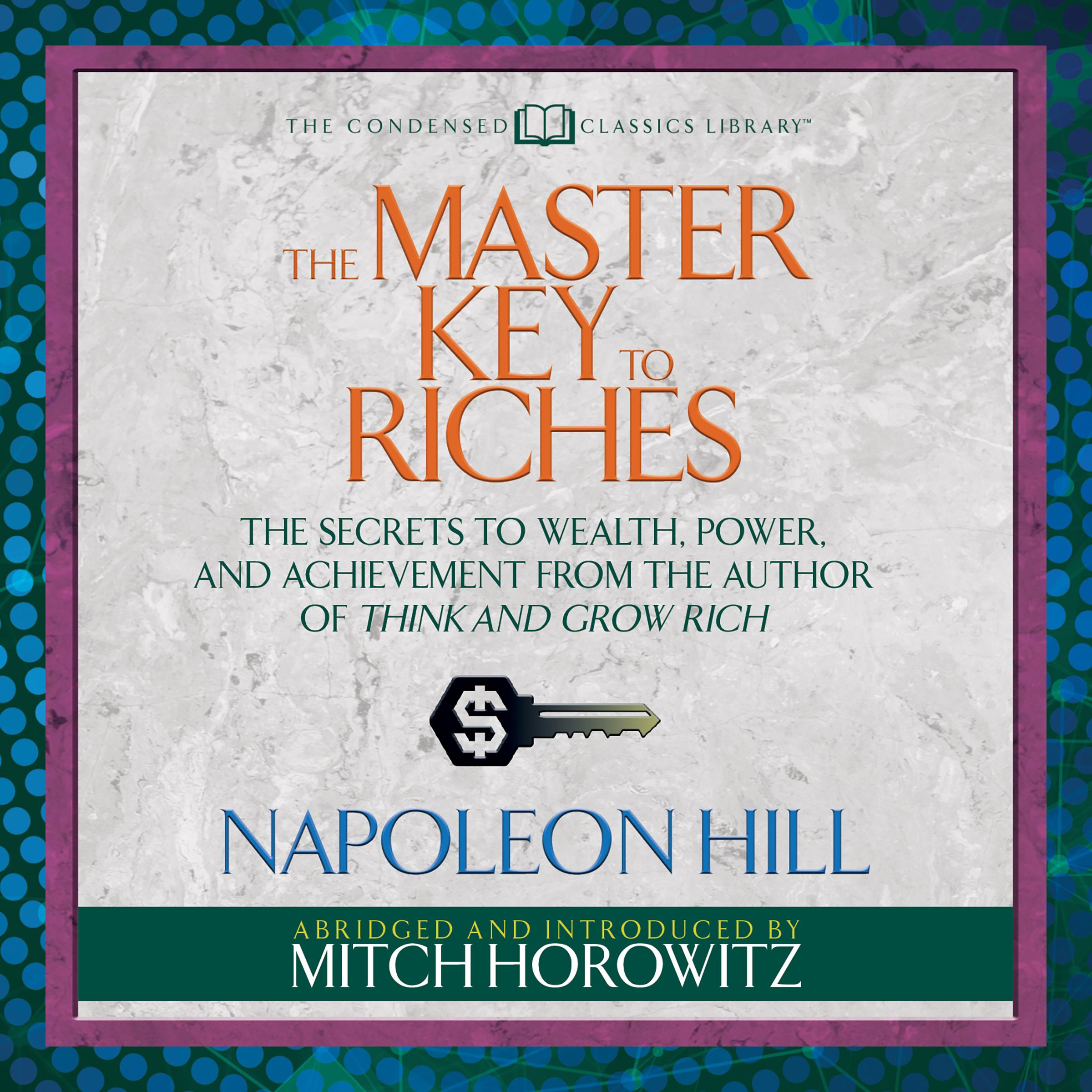 The Master Key to Riches (Condensed Classics)