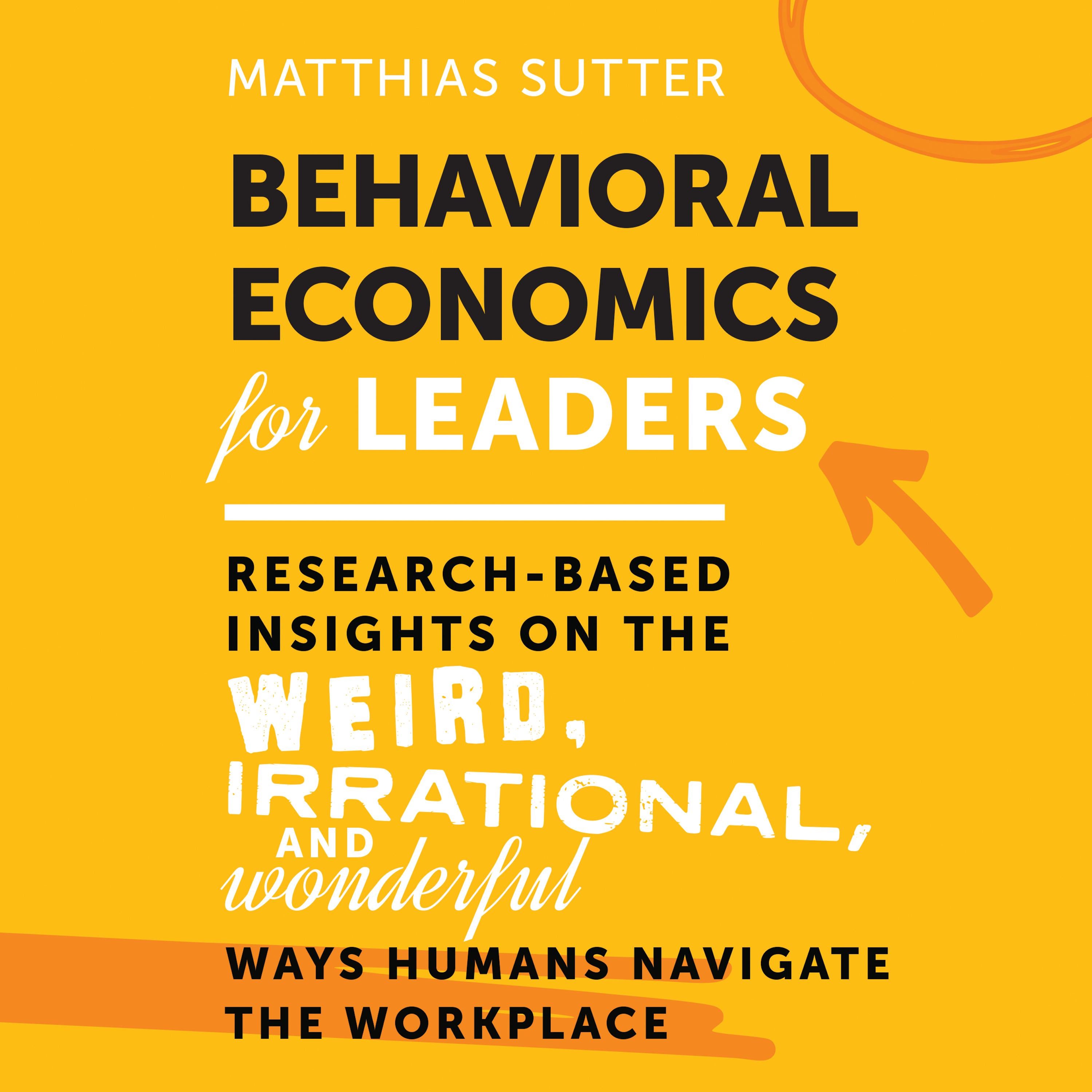 Behavioral Economics for Leaders