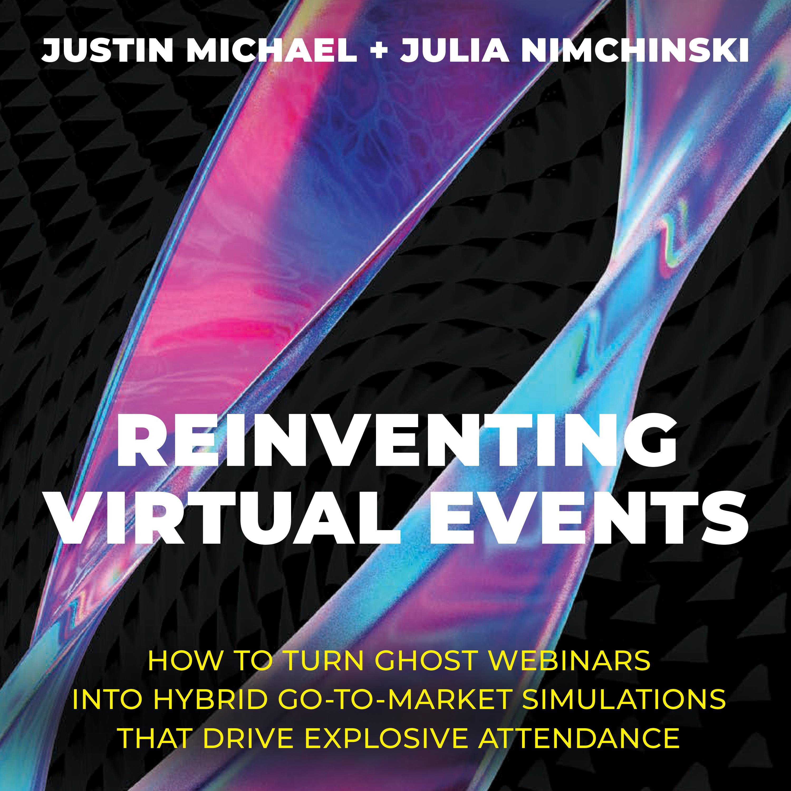 Reinventing Virtual Events