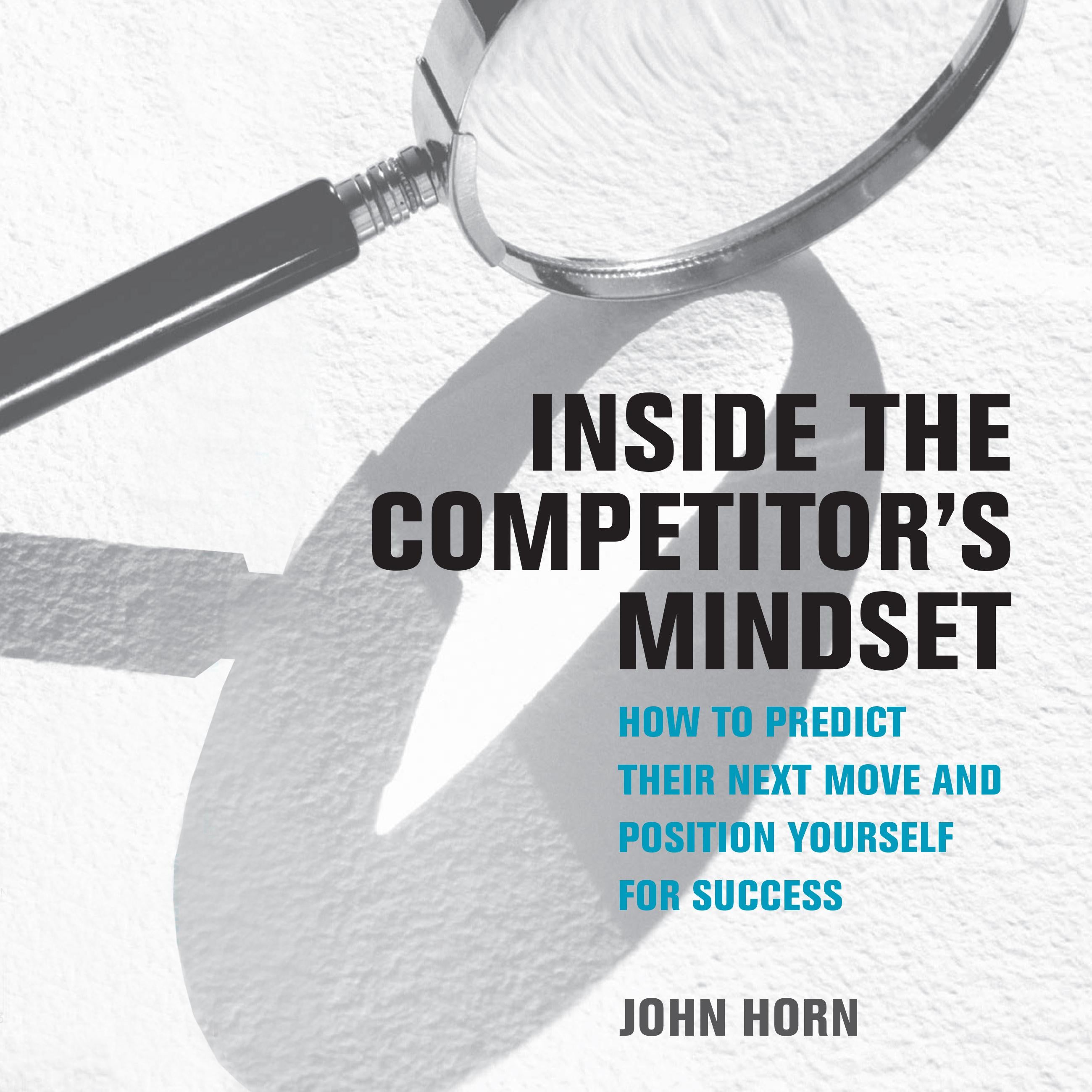 Inside the Competitor's Mindset