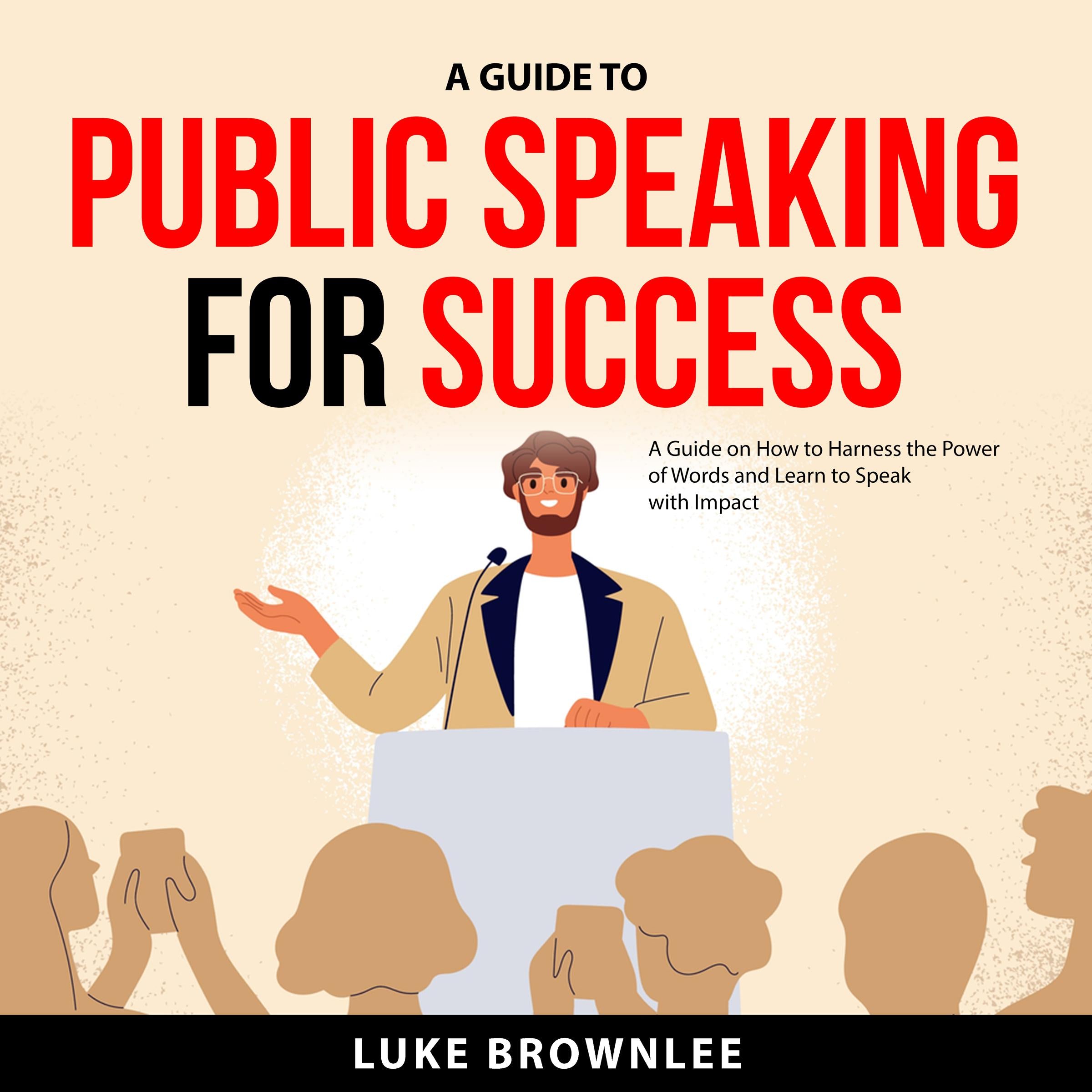 A Guide to Public Speaking for Success