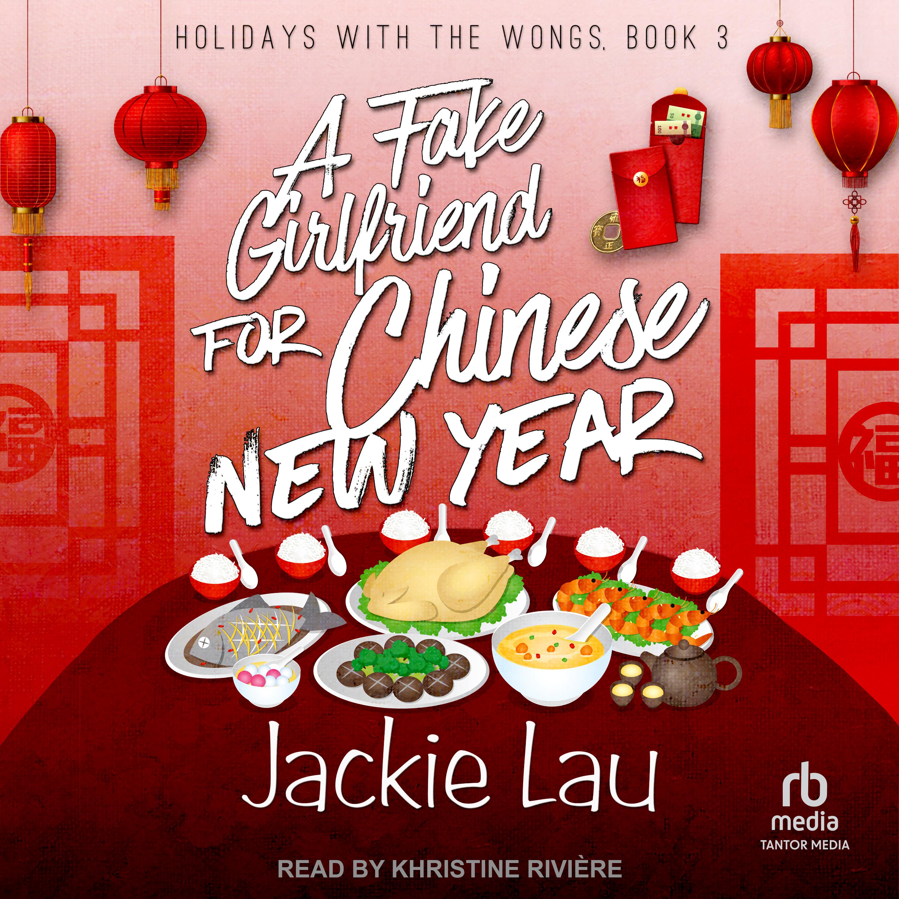A Fake Girlfriend for Chinese New Year