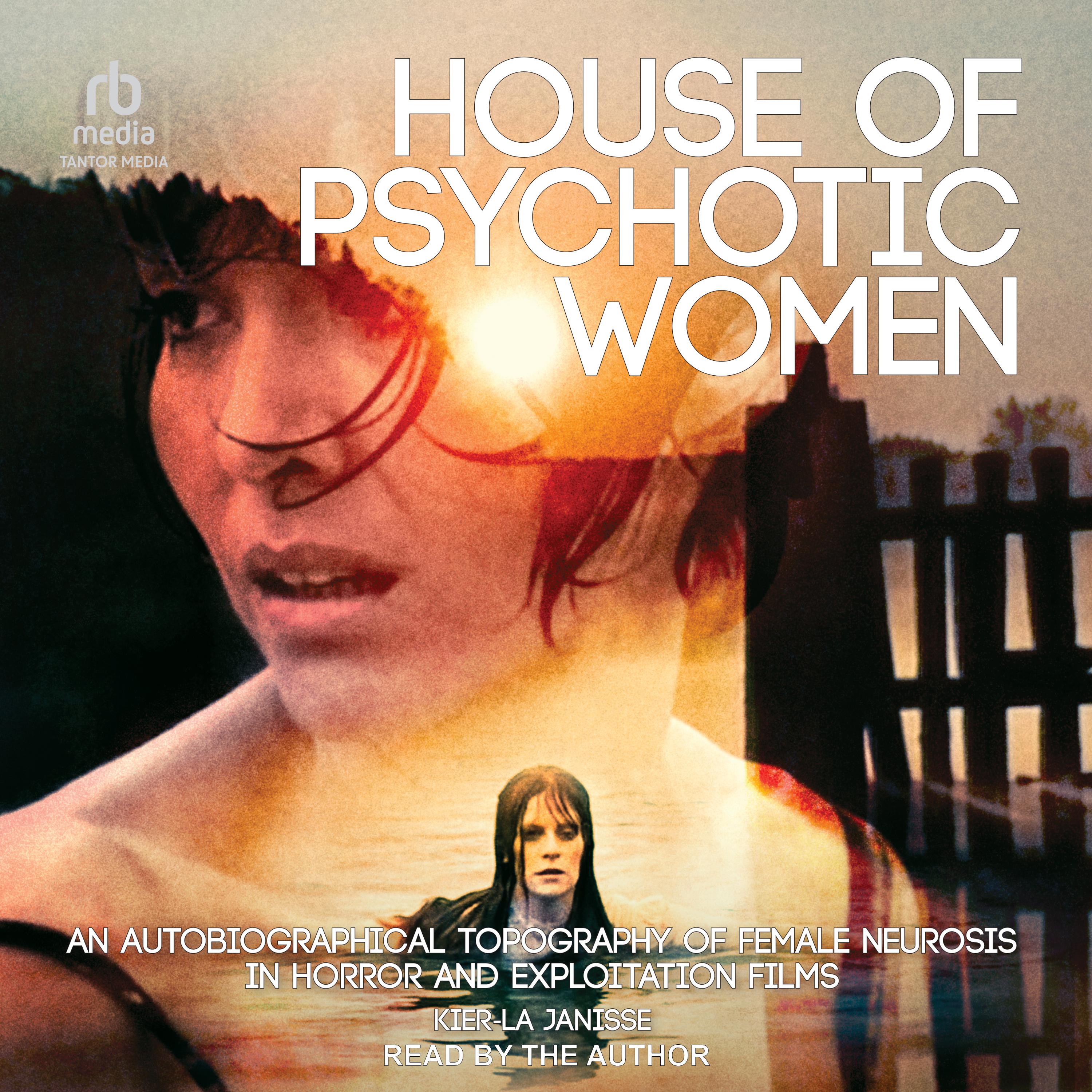 House of Psychotic Women