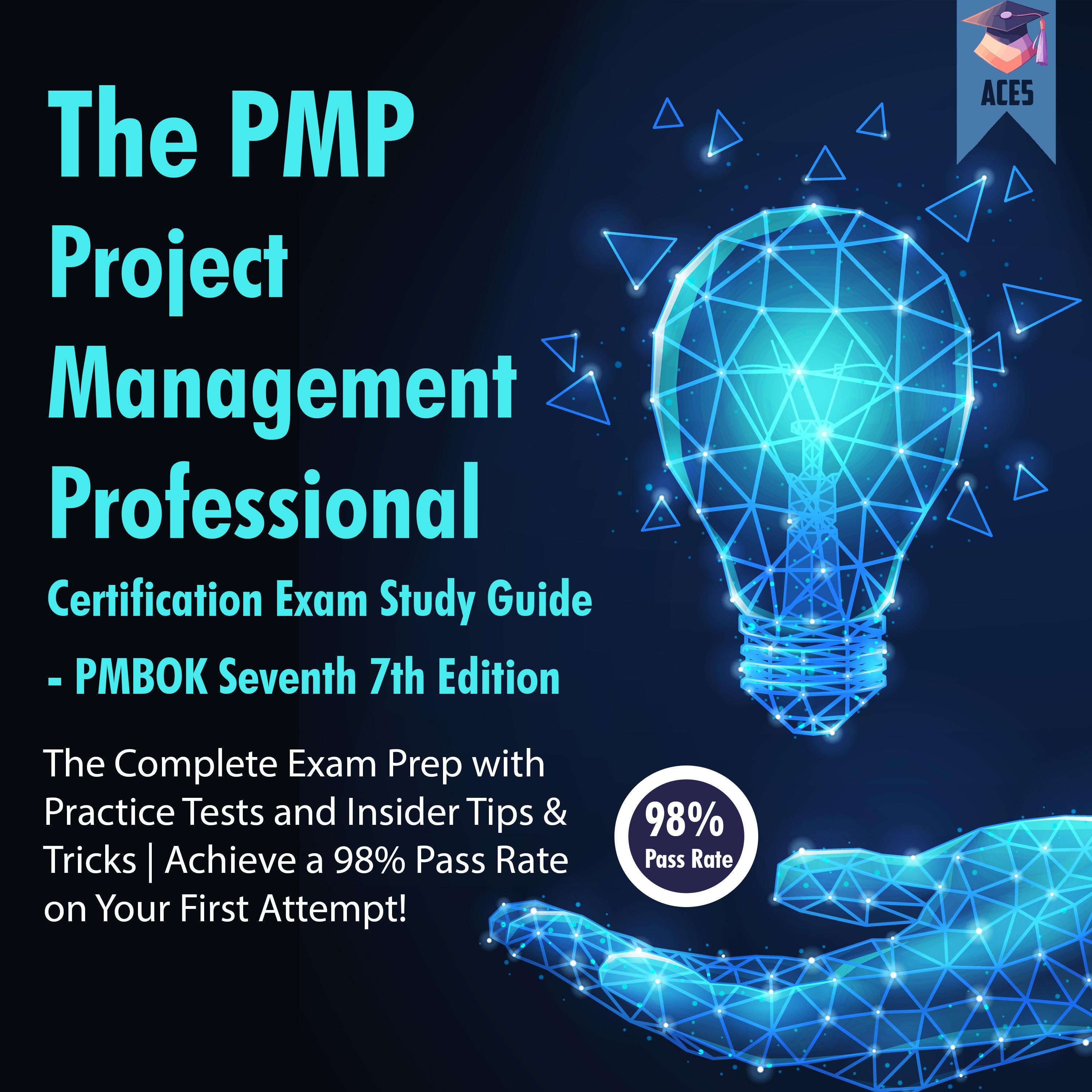 The PMP Project Management Professional Certification Exam Study Guide PMBOK Seventh 7th Edition
