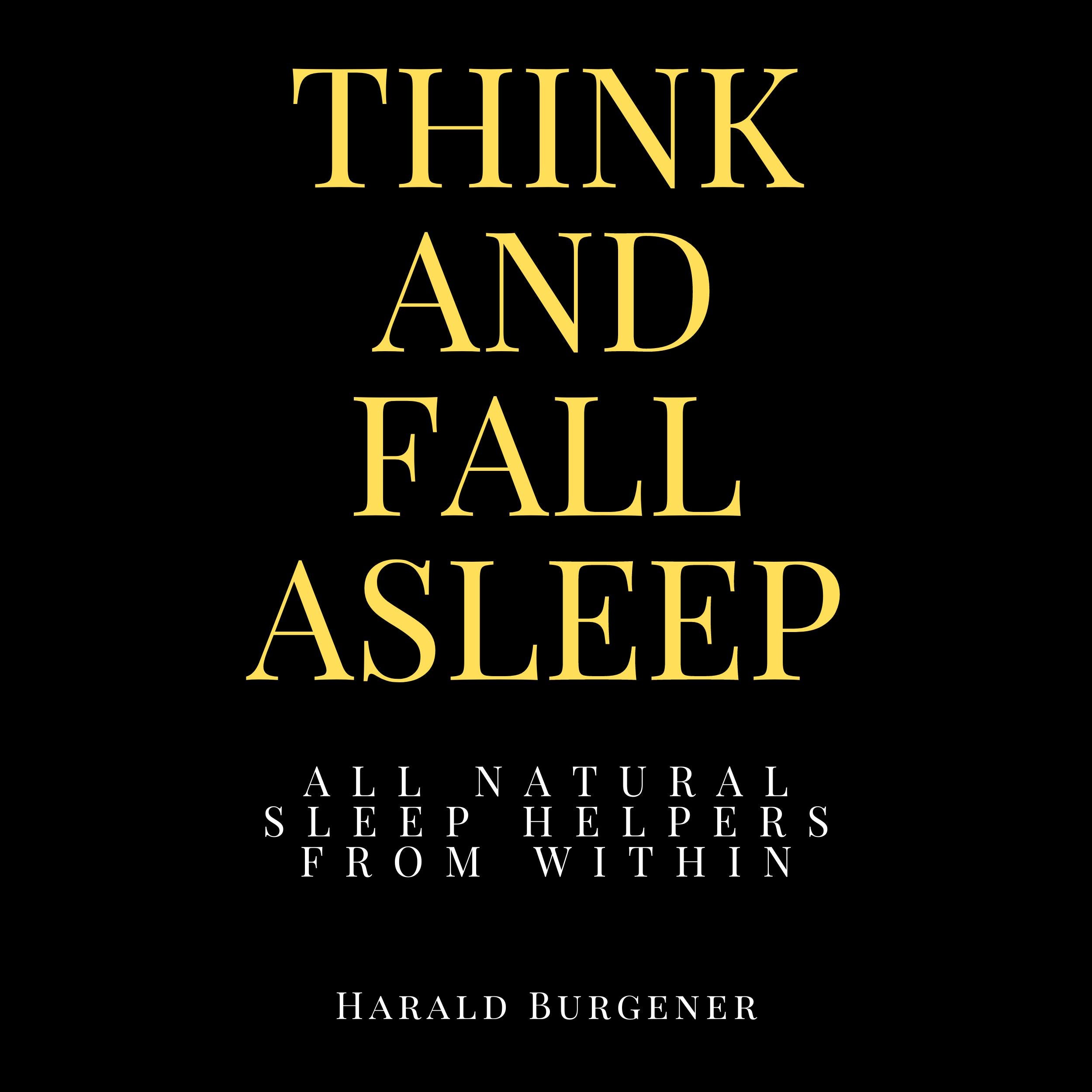 Think And Fall Asleep