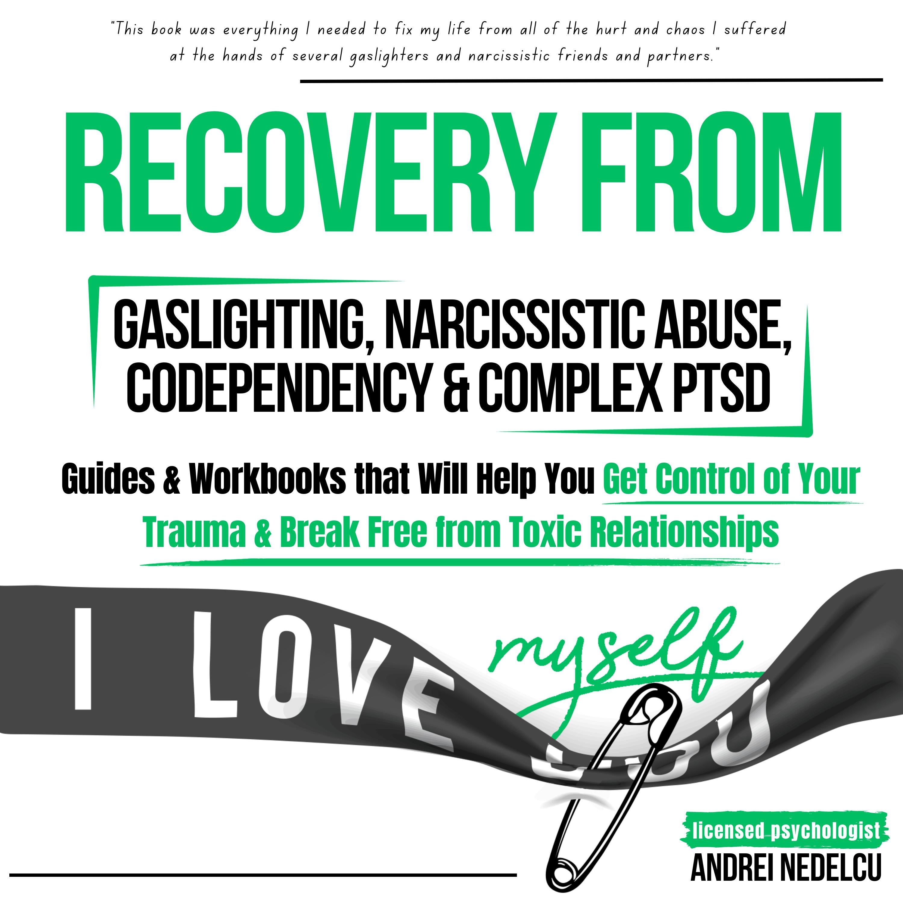 Recovery from Gaslighting, Narcissistic Abuse, Codependency & Complex PTSD (5 Books in 1)