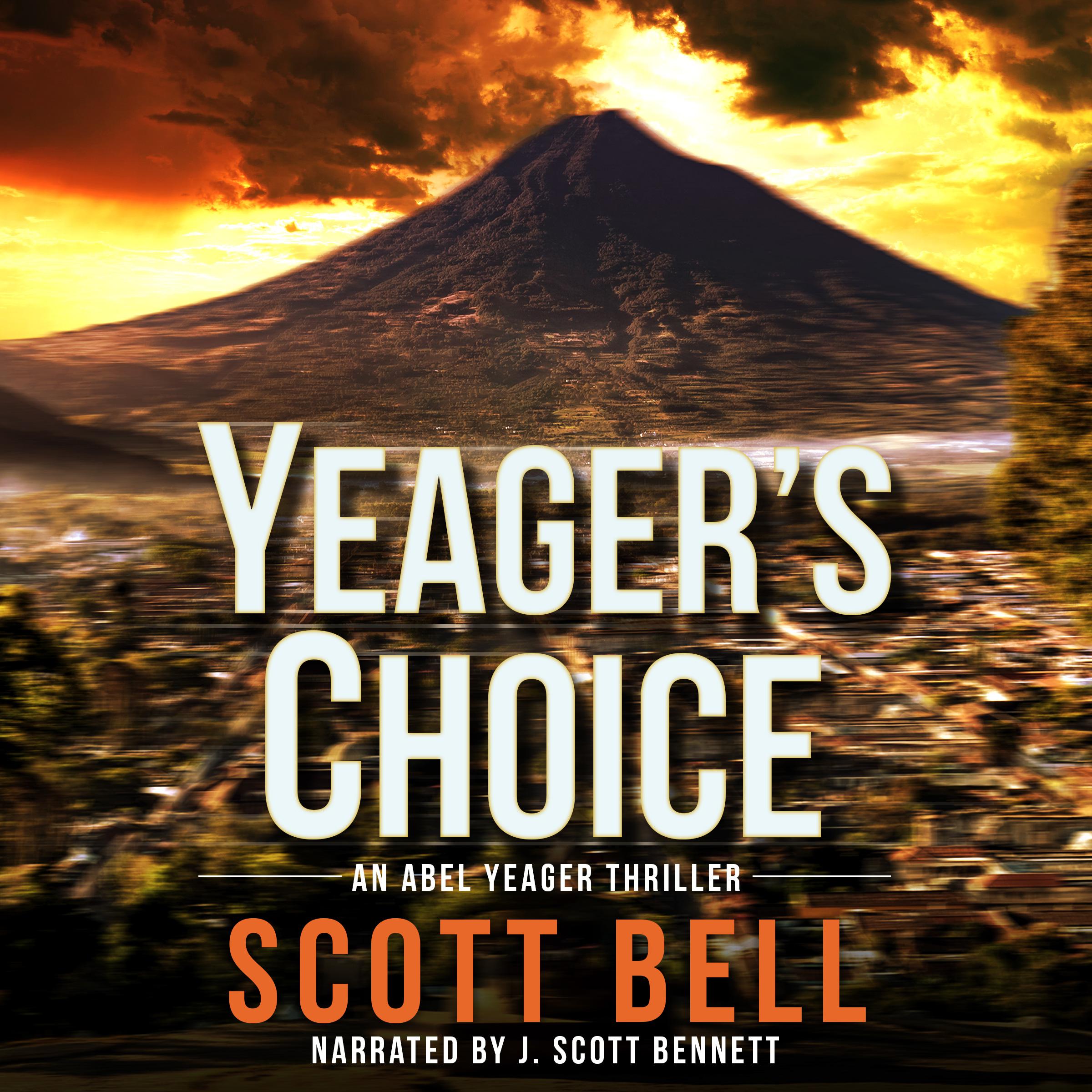 Yeager's Choice